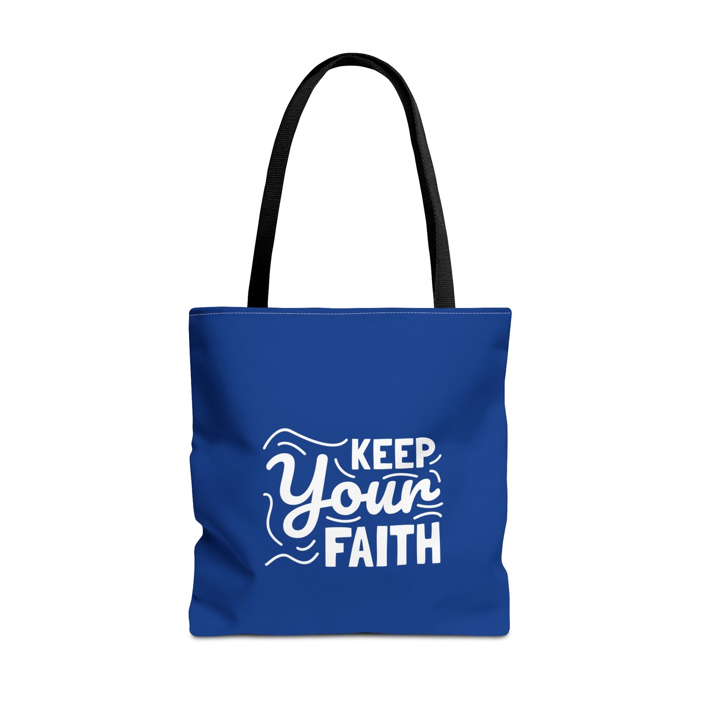 Keep Your Faith Tote Bag (AOP)