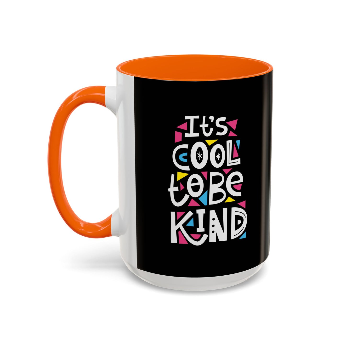 It's Cool To Be Kind Accent Coffee Mug (11, 15oz)