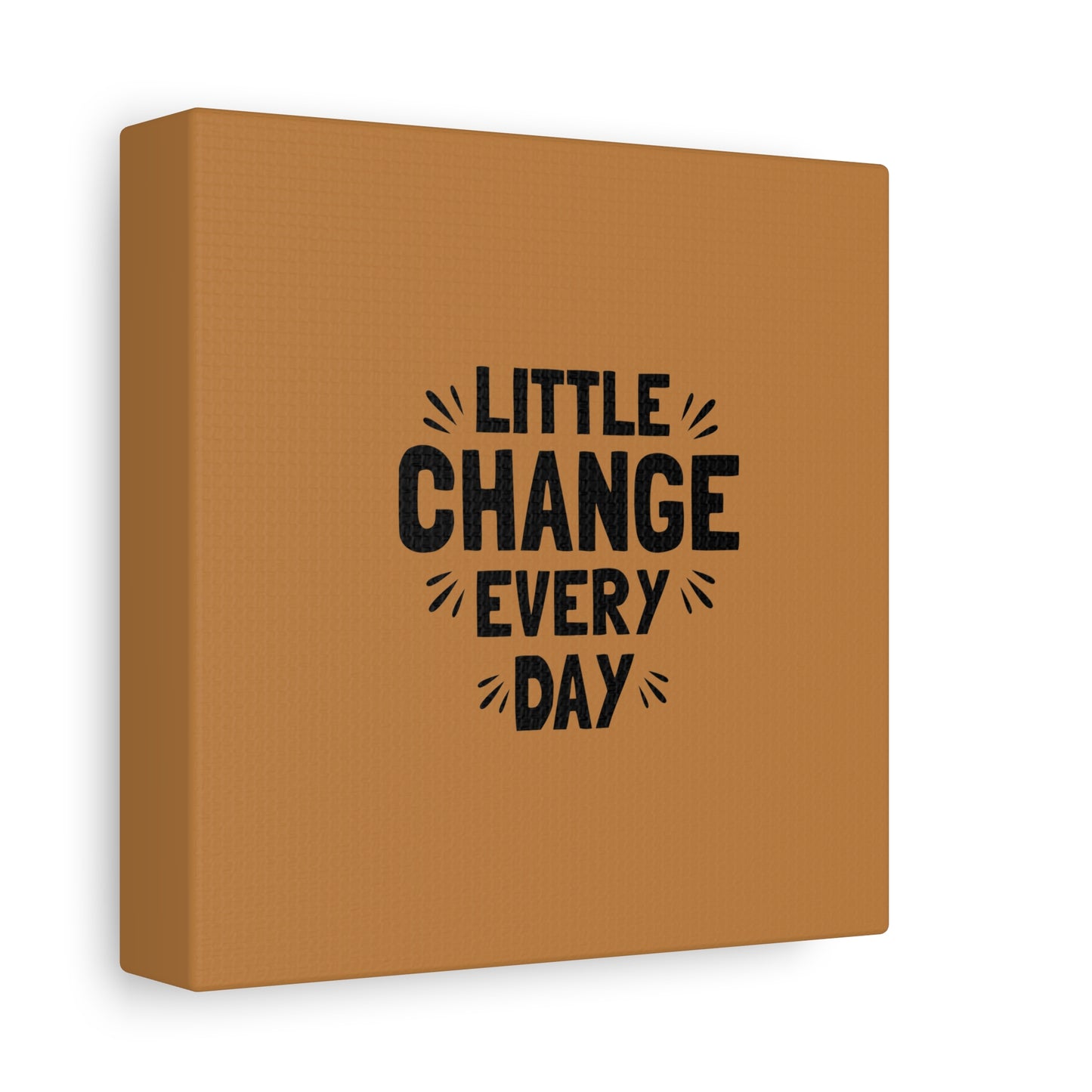 Little Change Everyday Matte Canvas, Stretched, 1.25"