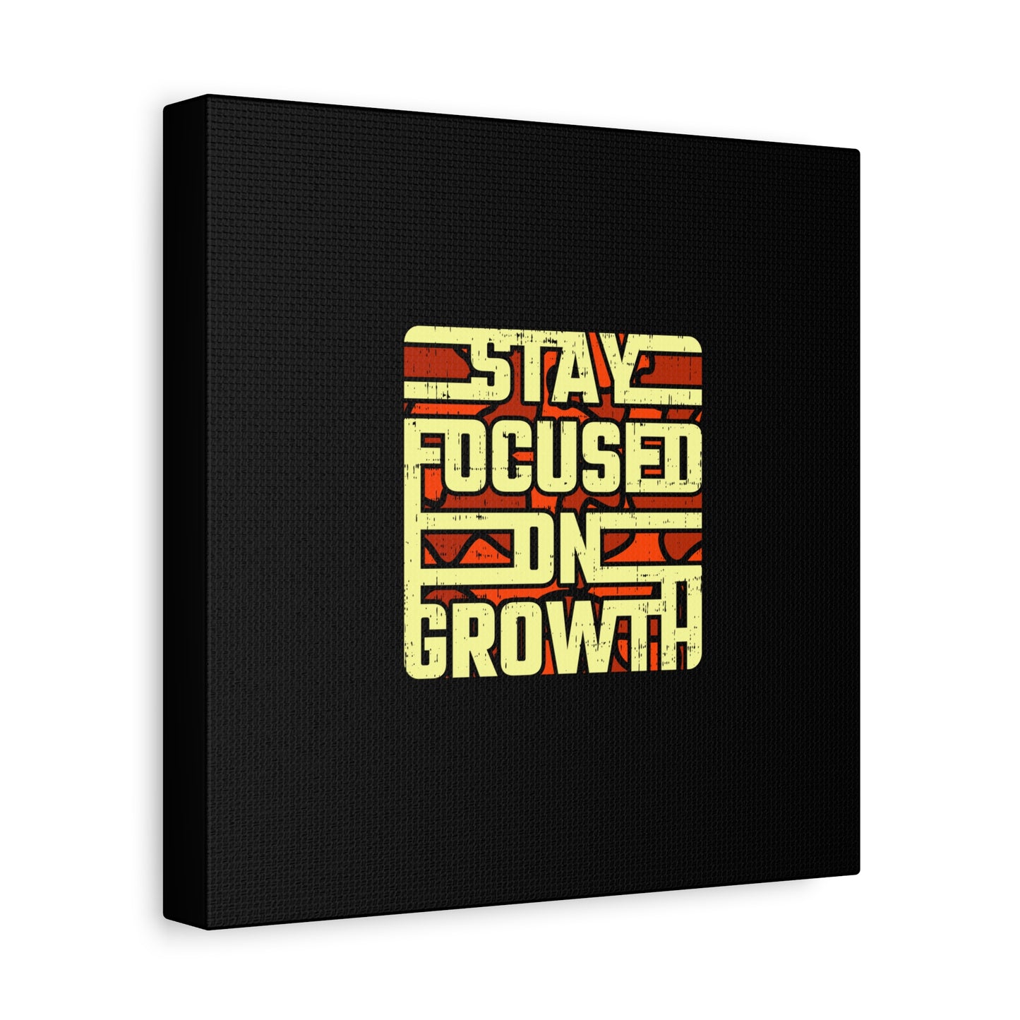 Stay Focused On Growth Matte Canvas, Stretched, 1.25"