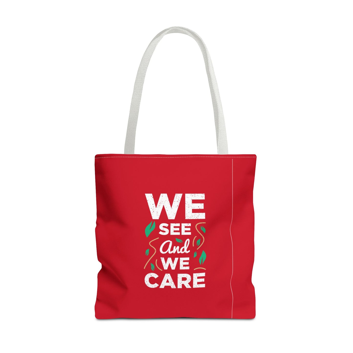We See And We Care Tote Bag (AOP)