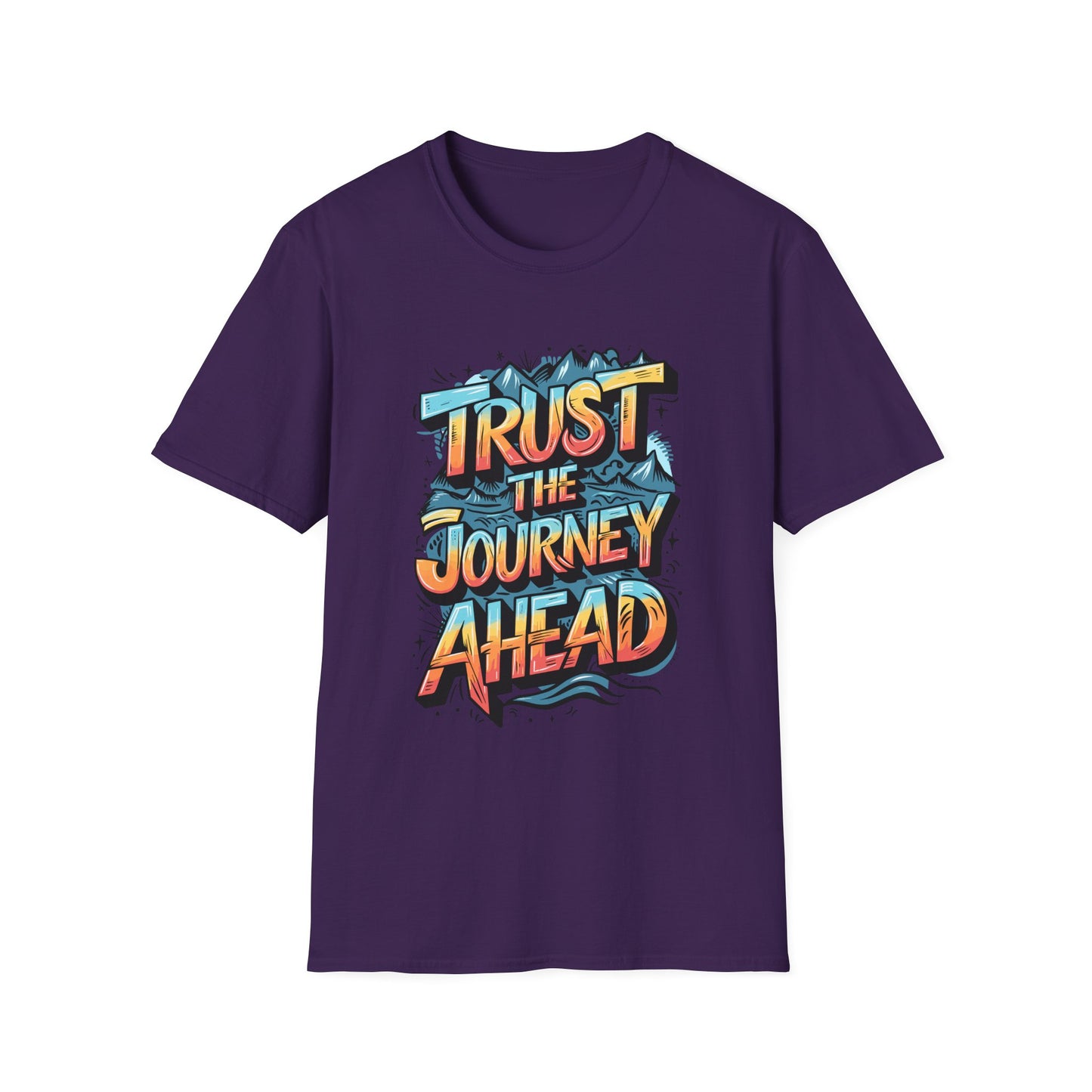 Trust The Journey Ahead Unisex Softstyle T-Shirt