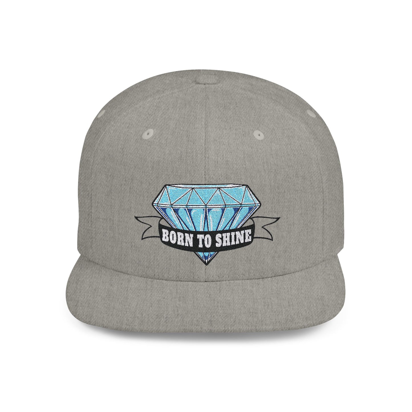 Born To Shine Flat Bill Snapback