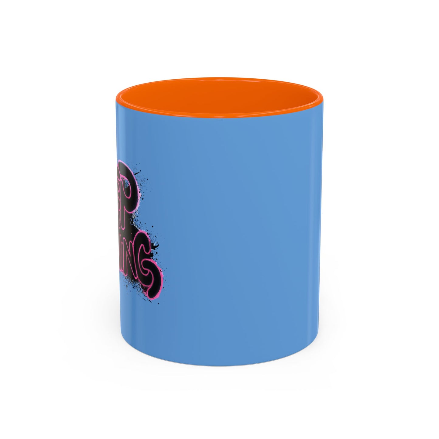 Keep On Believing Accent Coffee Mug (11, 15oz)