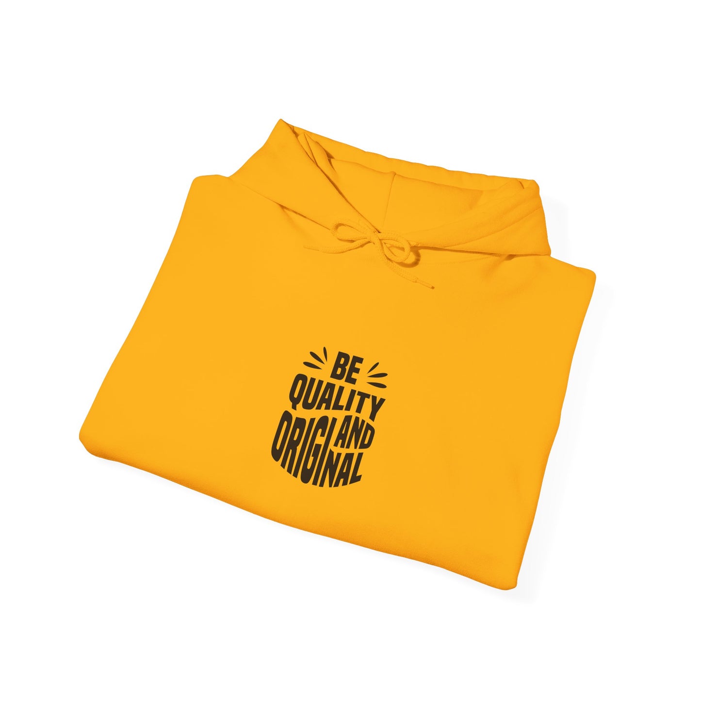 Be Quality And Original Unisex Heavy Blend™ Hooded Sweatshirt