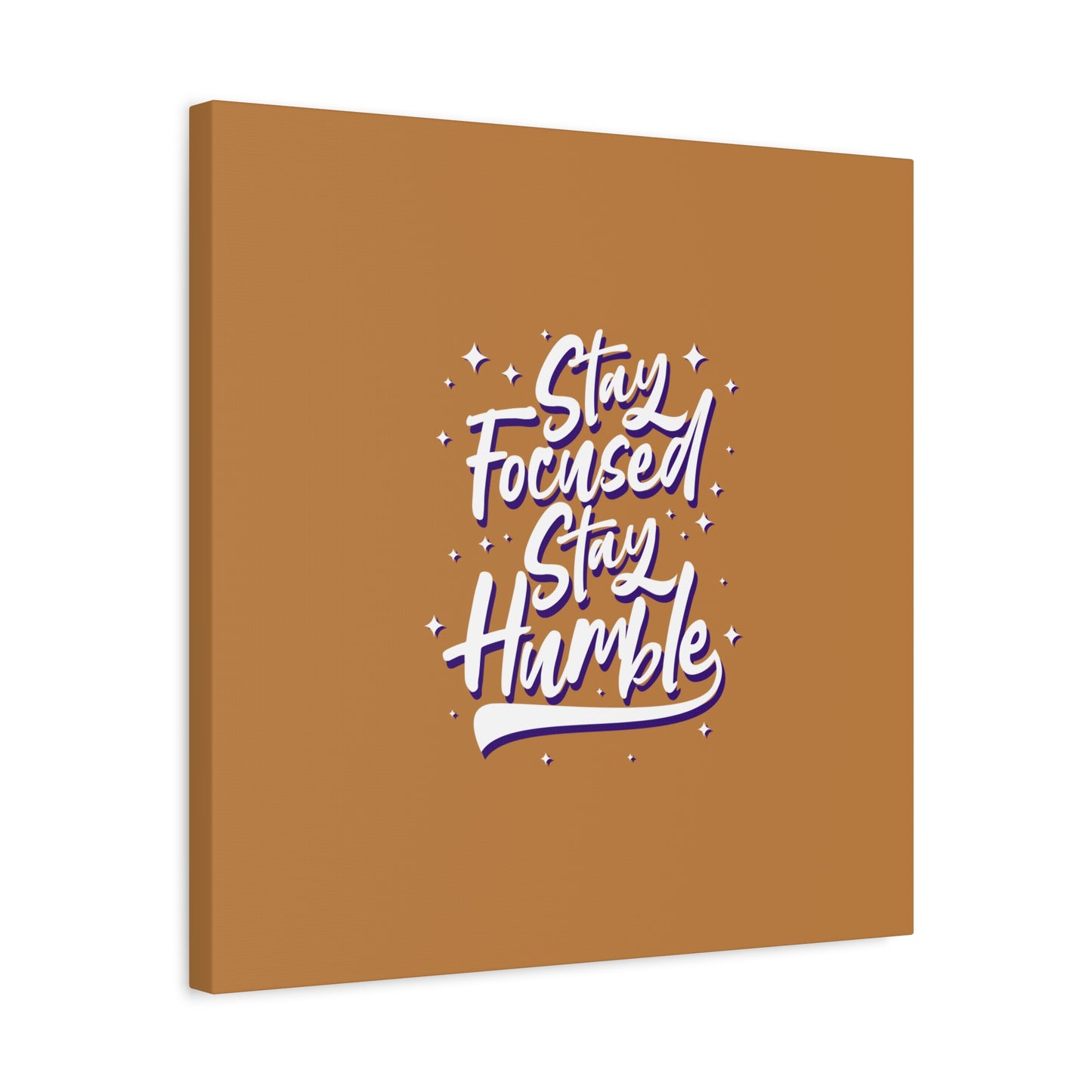 Stay Focused Stay Humble Matte Canvas, Stretched, 1.25"