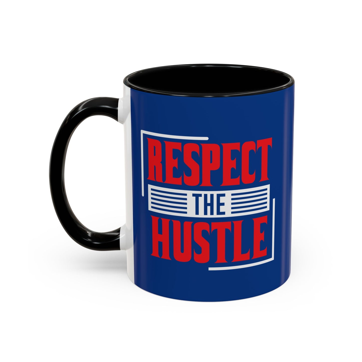 Respect The Hustle Accent Coffee Mug (11, 15oz)