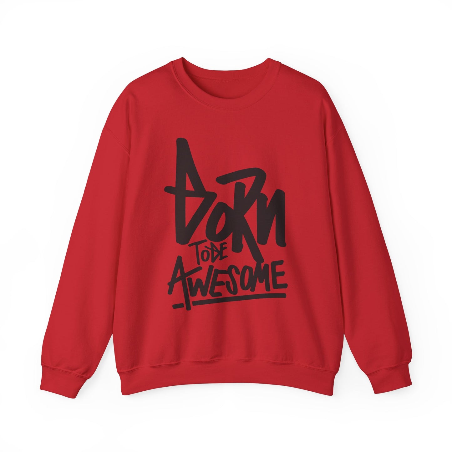 Born To Be Awesome Unisex Heavy Blend™ Crewneck Sweatshirt