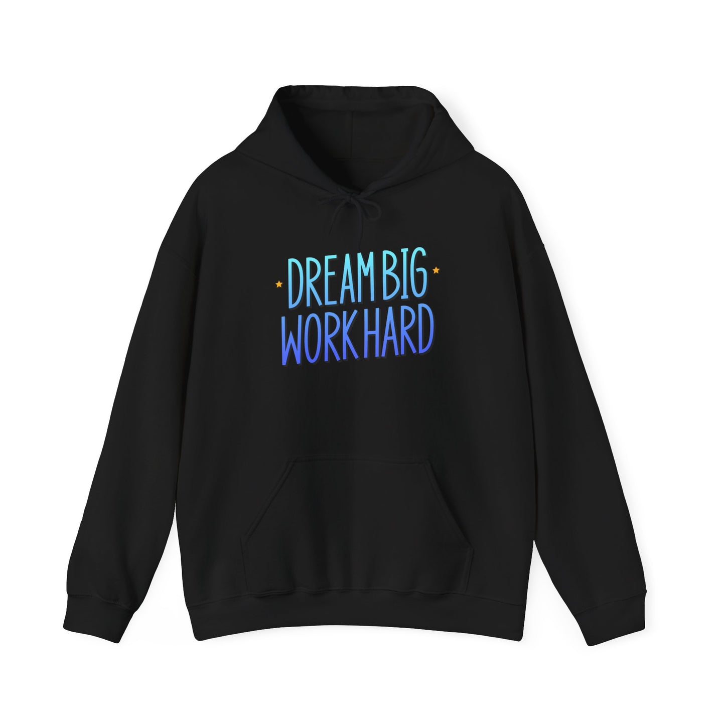 Dream Big Work Hard Unisex Heavy Blend™ Hooded Sweatshirt