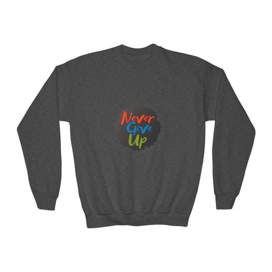 Never Give Up Youth Crewneck Sweatshirt