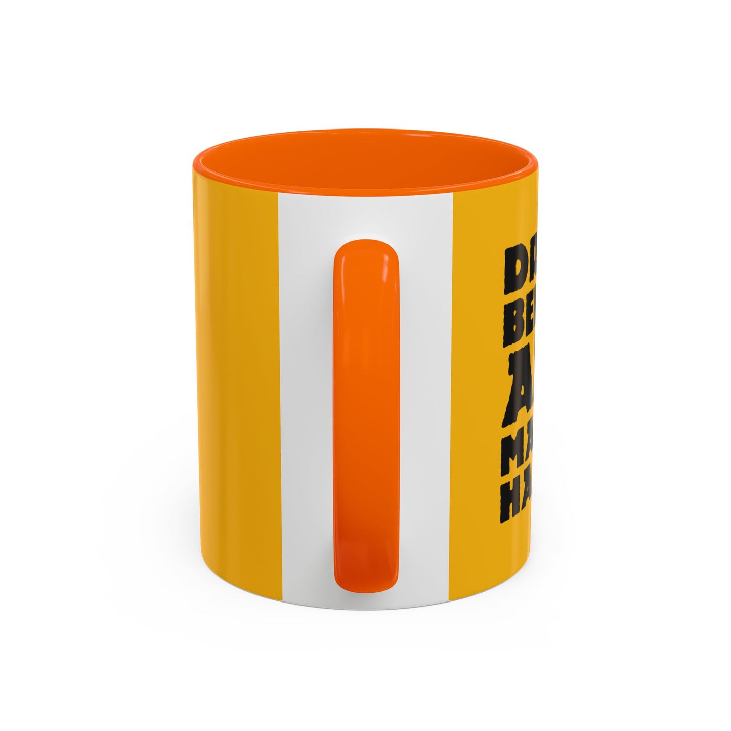 Dream Believe And Make It Happen Accent Coffee Mug (11, 15oz)