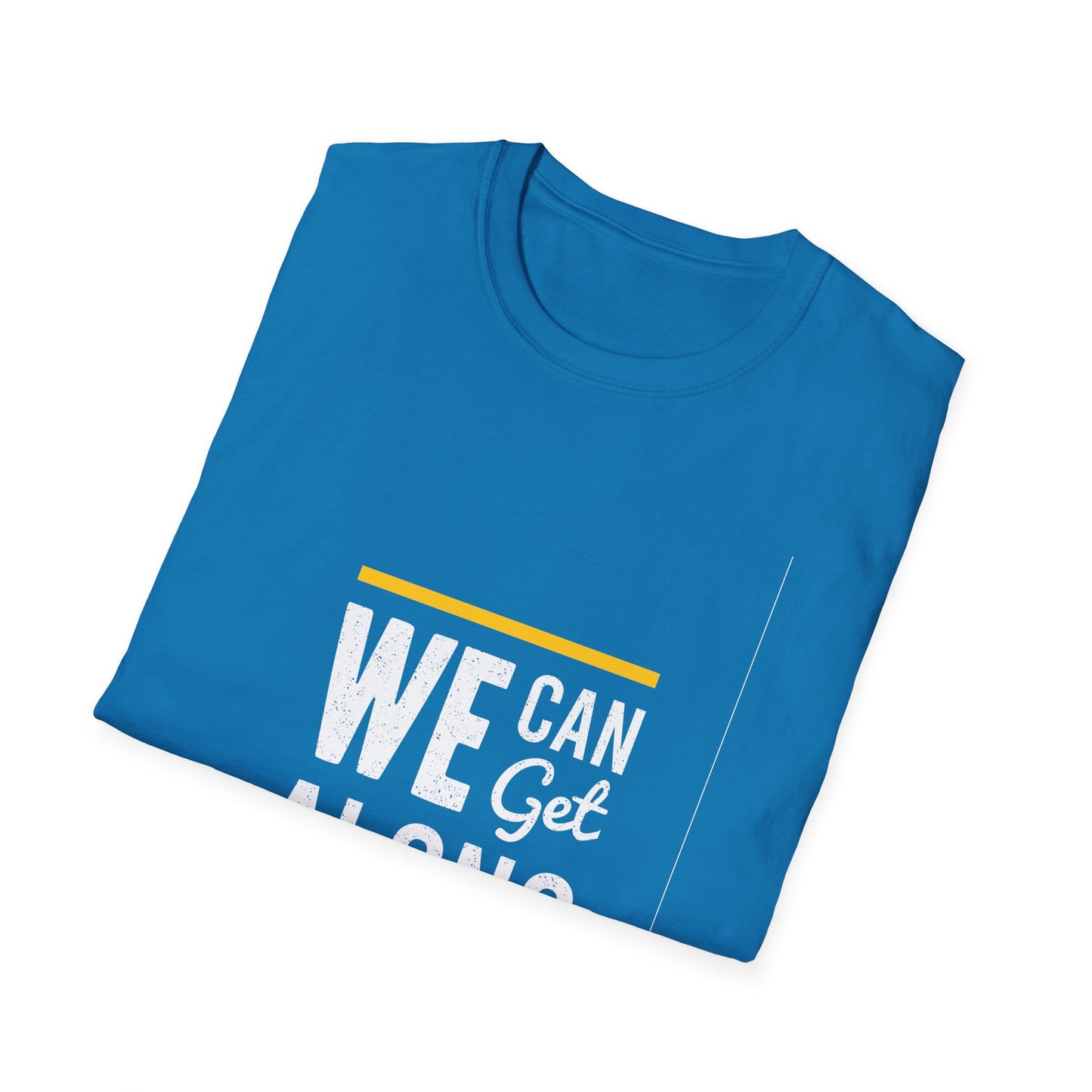 We Can Get Along Unisex Softstyle T-Shirt