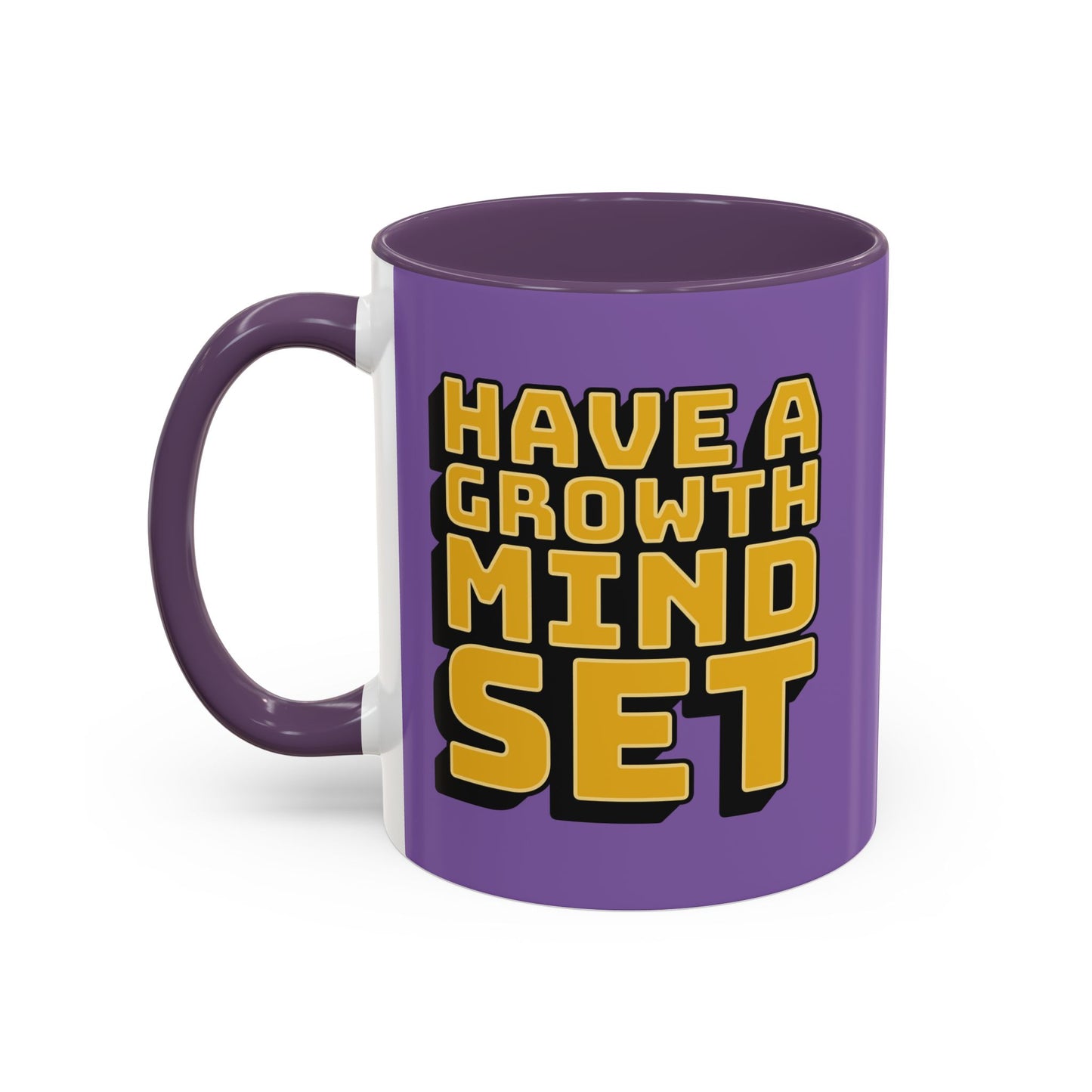 Have A Growth Mind Set Accent Coffee Mug (11, 15oz)