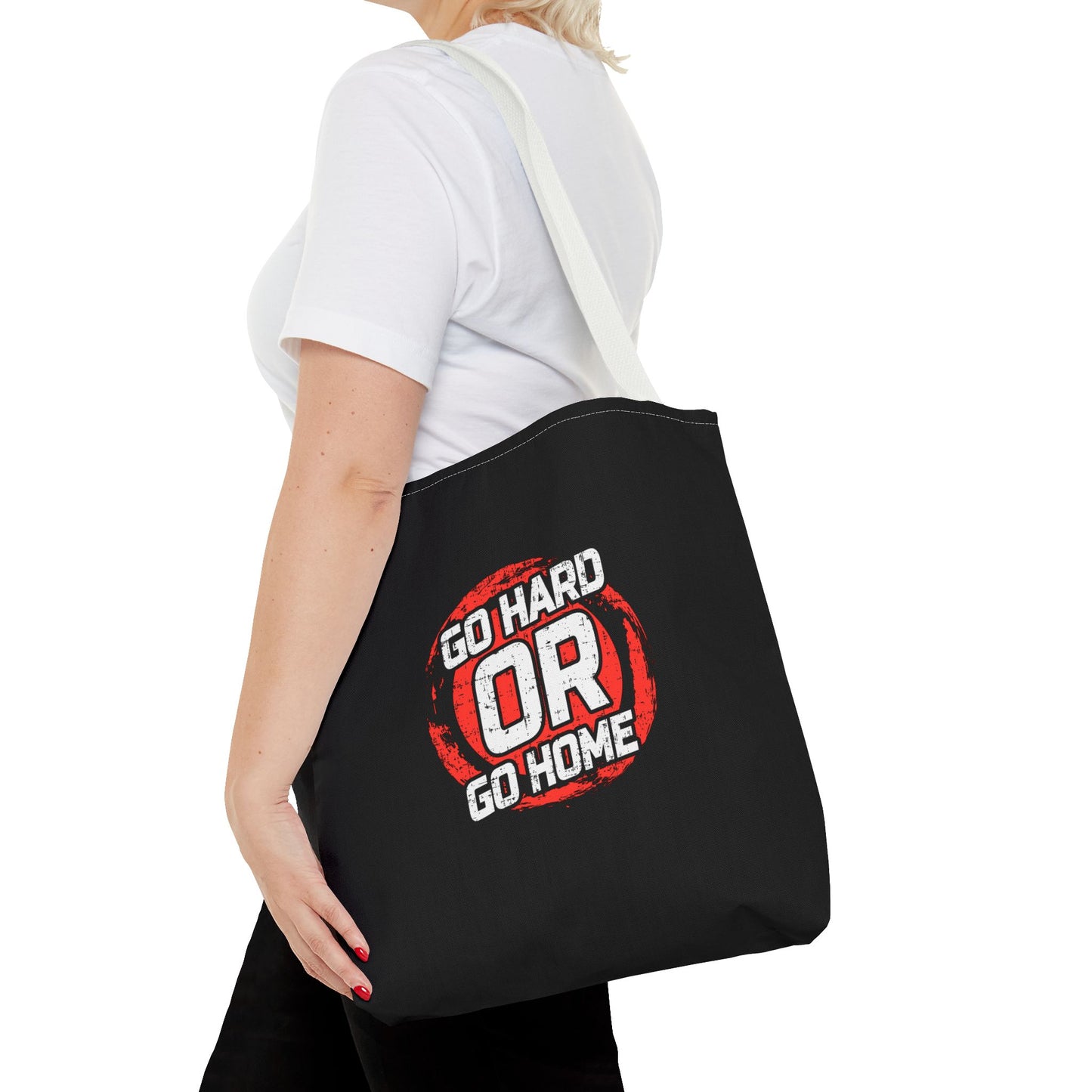 Go Hard Or Go Home Tote Bag (AOP)
