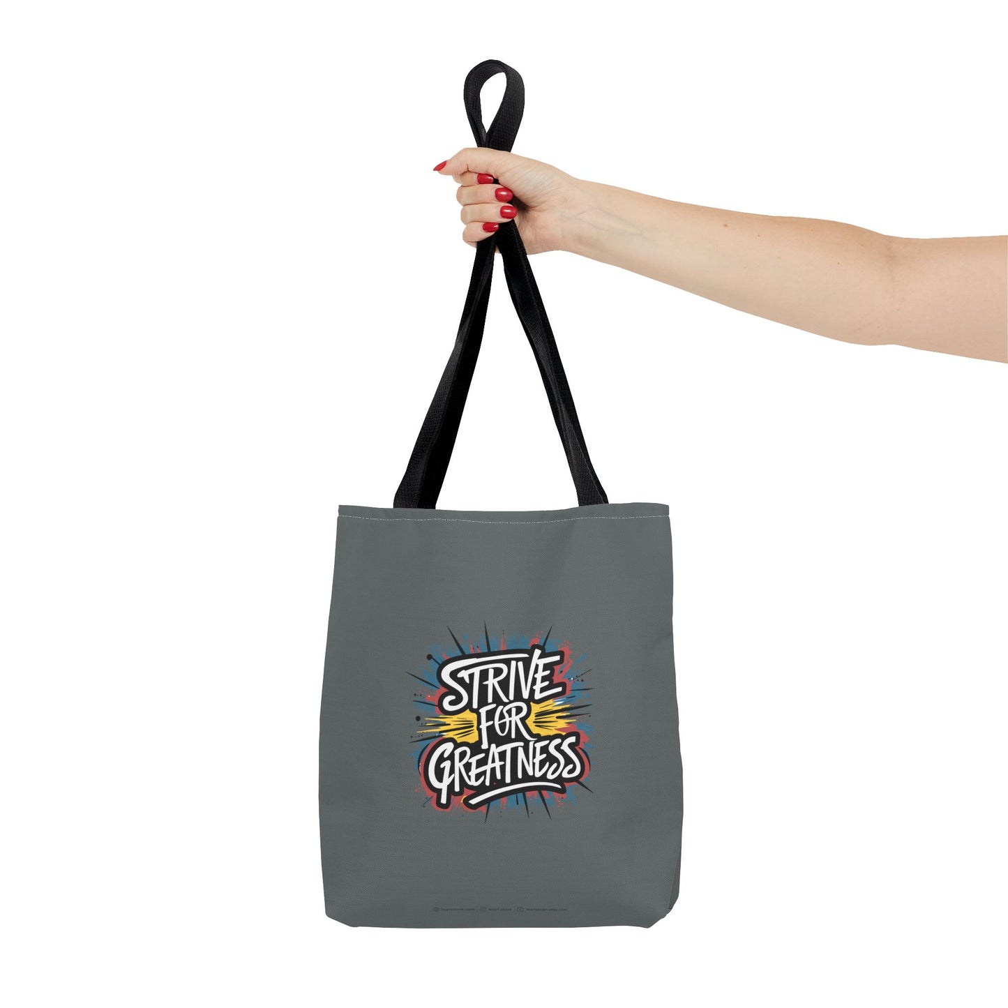 Strive For Greatness Tote Bag (AOP)