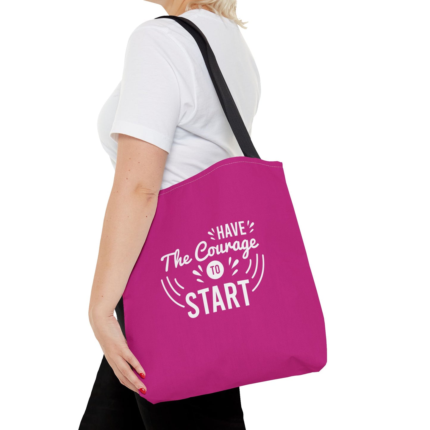Have The Courage To Start Tote Bag (AOP)