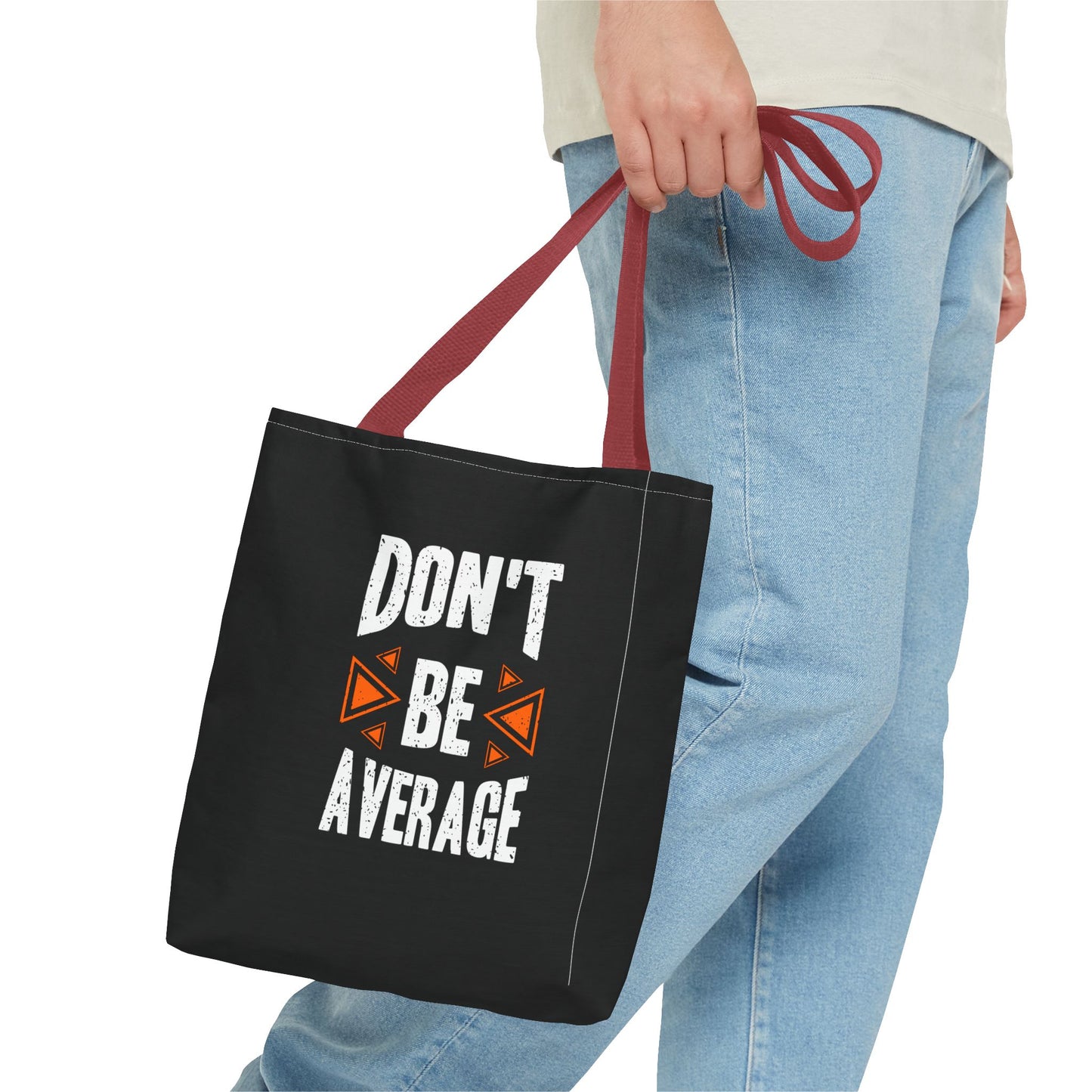Don't Be Average Tote Bag (AOP)