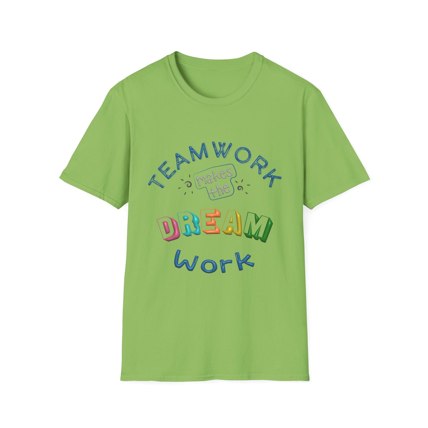 Team Work makes The Dream Work Unisex Softstyle T-Shirt