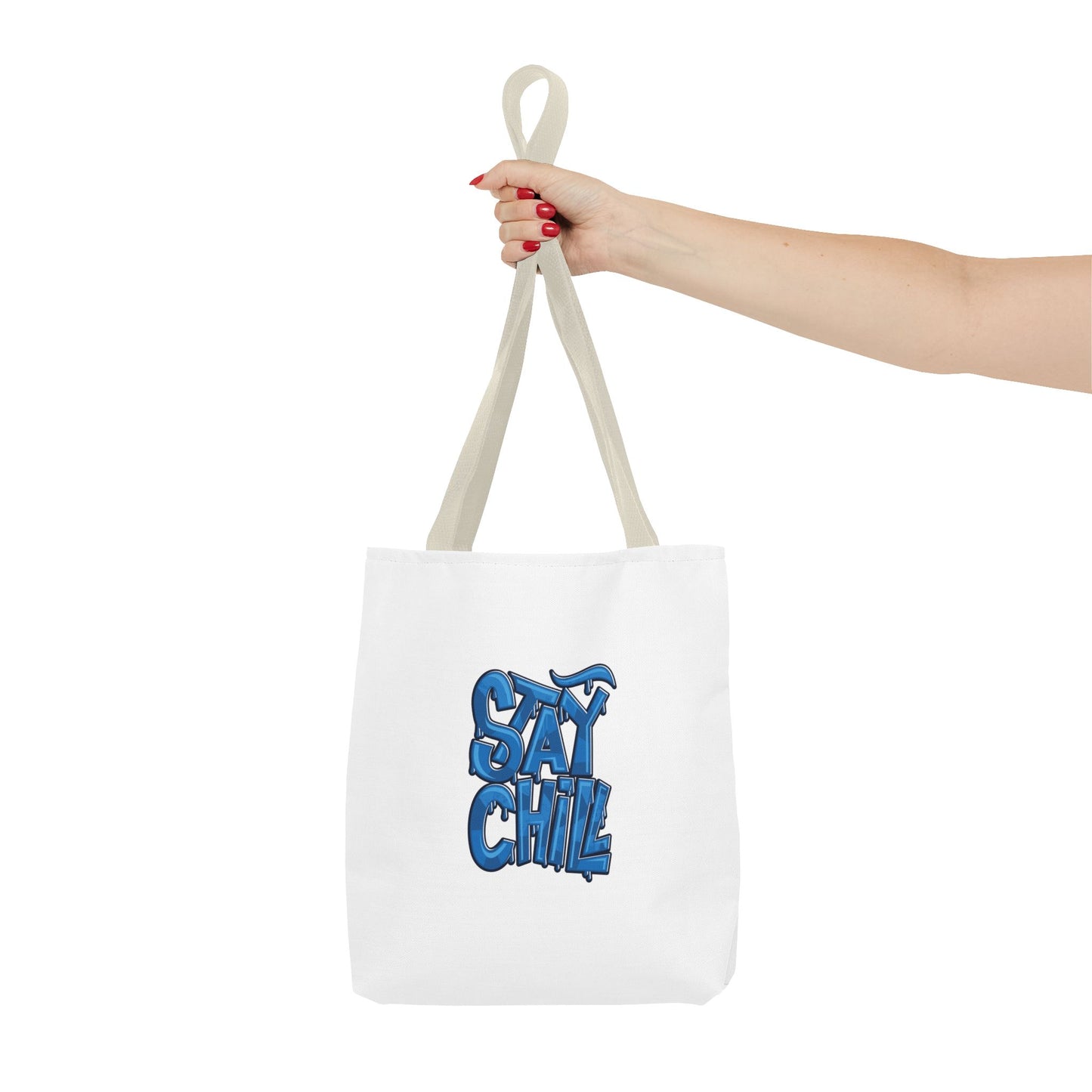 Stay Chill Tote Bag (AOP)