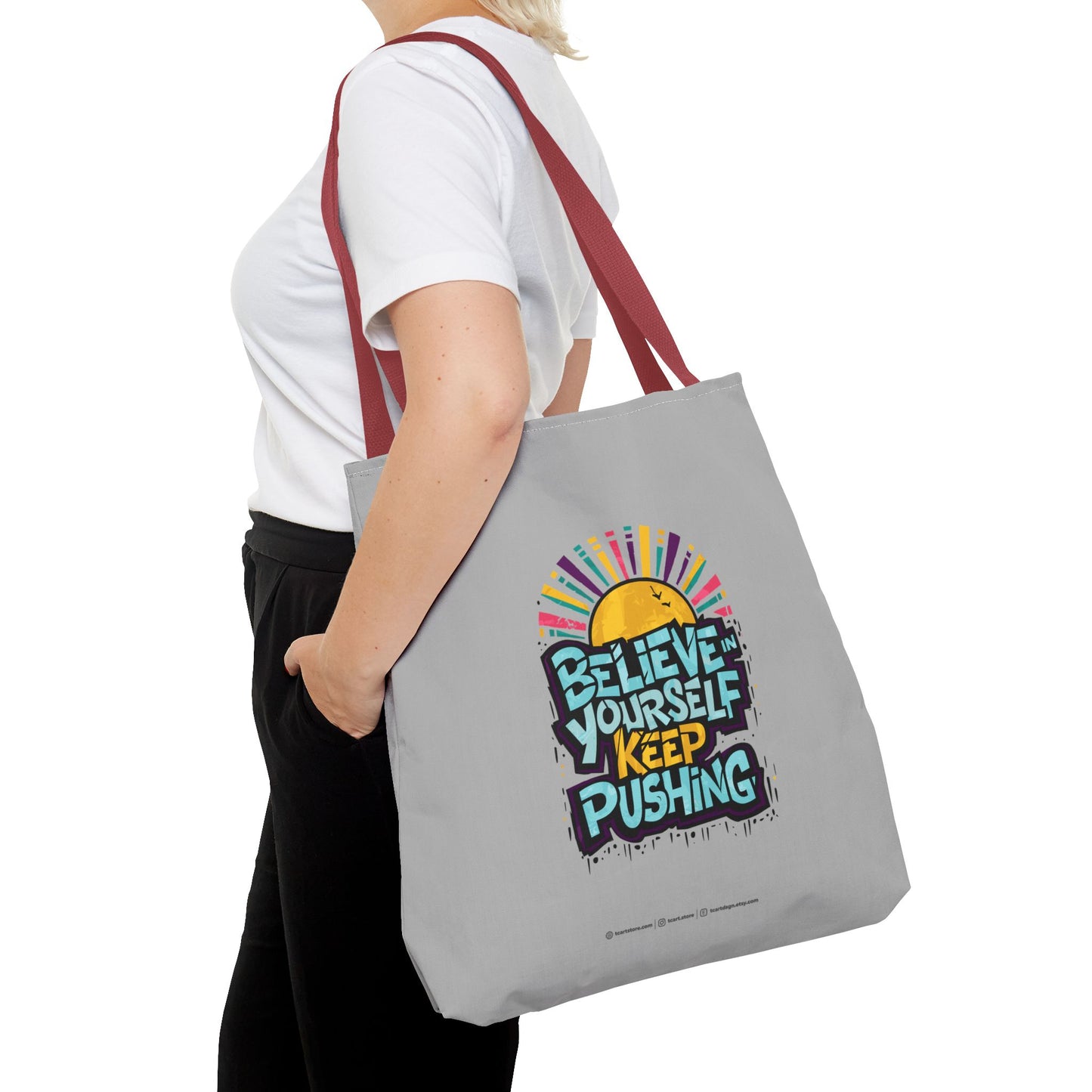 Believe In Yourself Keep Pushing Tote Bag (AOP)