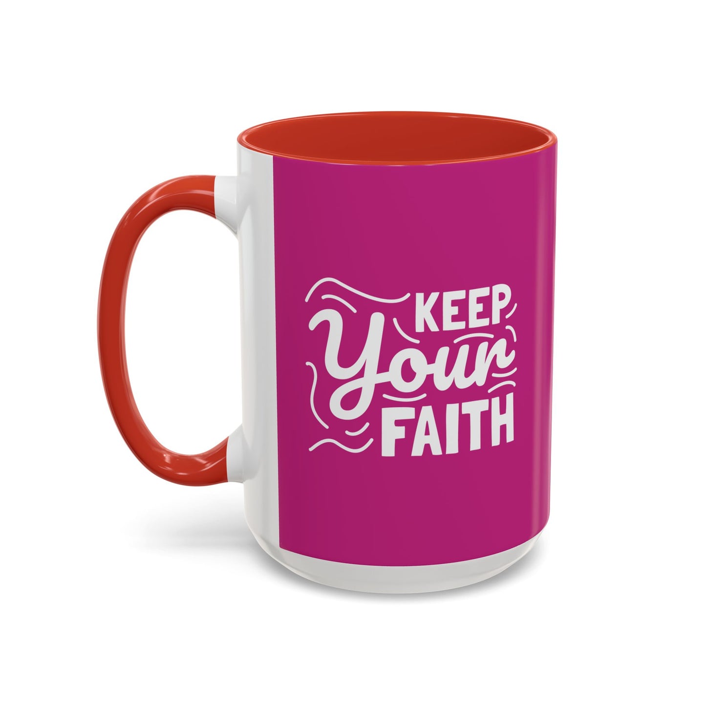 Keep Your Faith Accent Coffee Mug (11, 15oz)