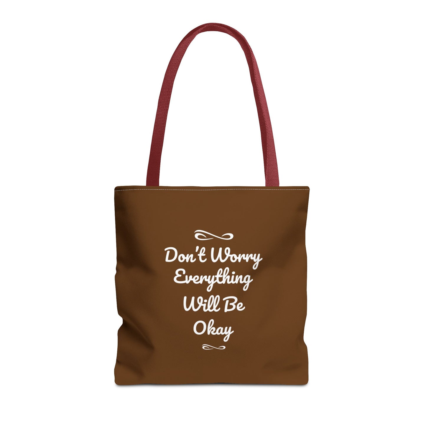 Don't Worry Everything Will Be Okay Tote Bag (AOP)