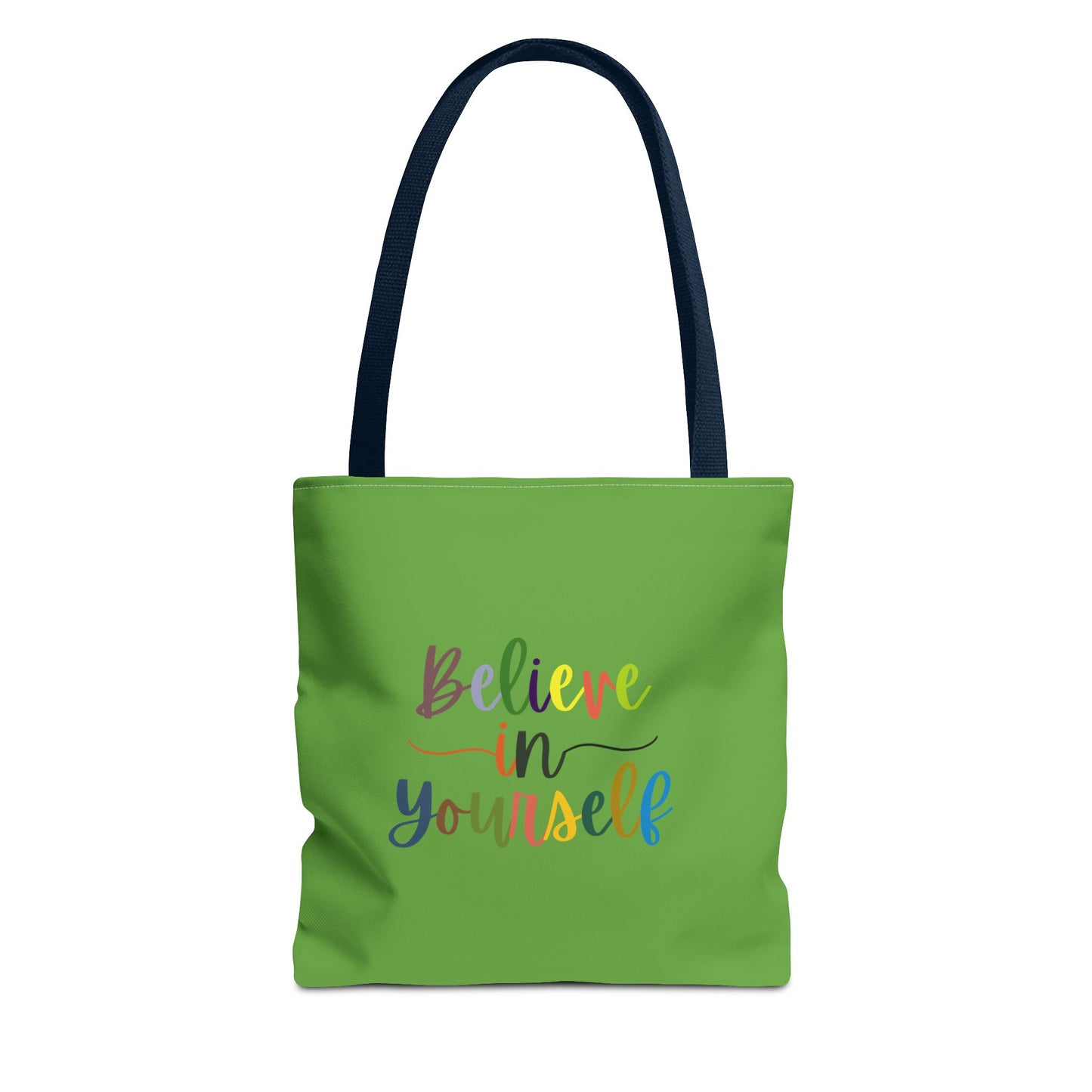 Believe In Your Self Tote Bag (AOP)