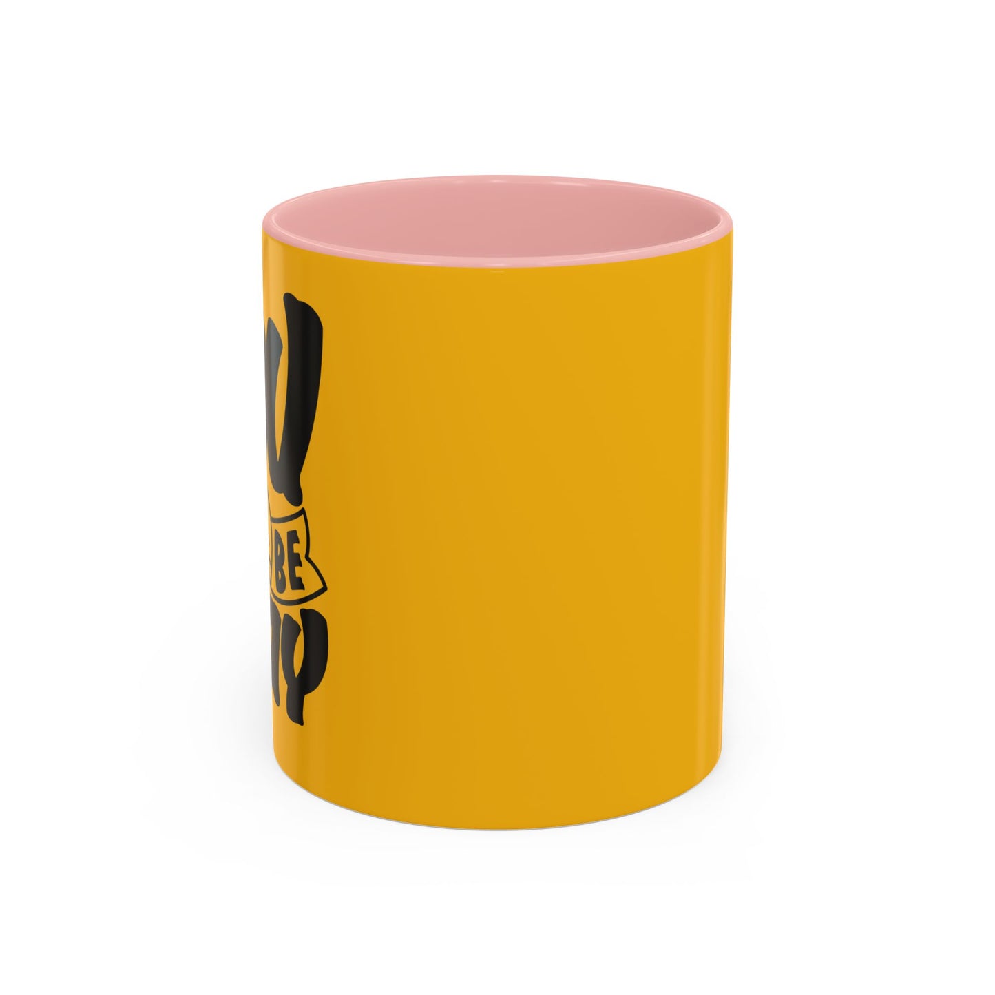 You Will Be Okay Accent Coffee Mug (11, 15oz)