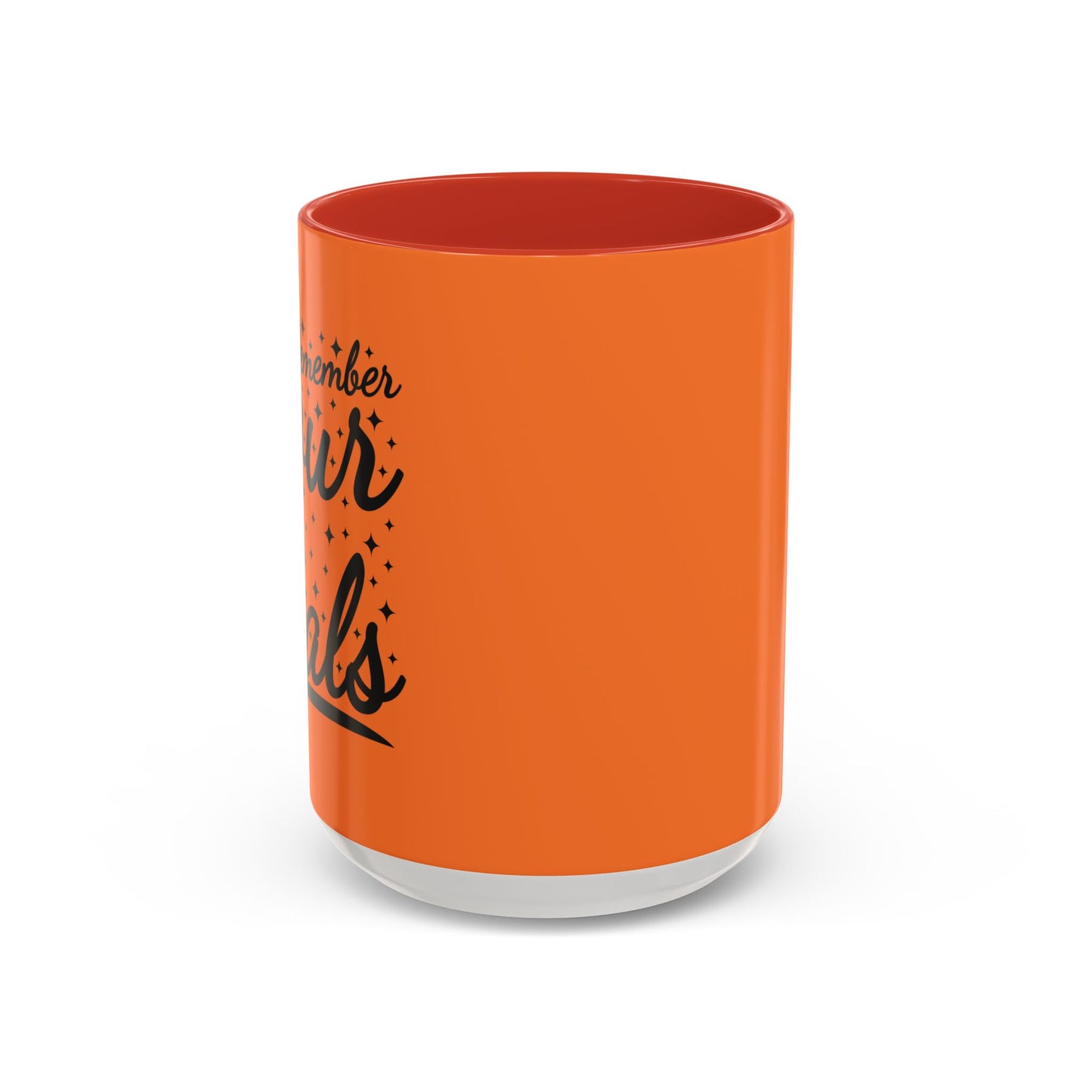 Remember Your Goals Accent Coffee Mug (11, 15oz)