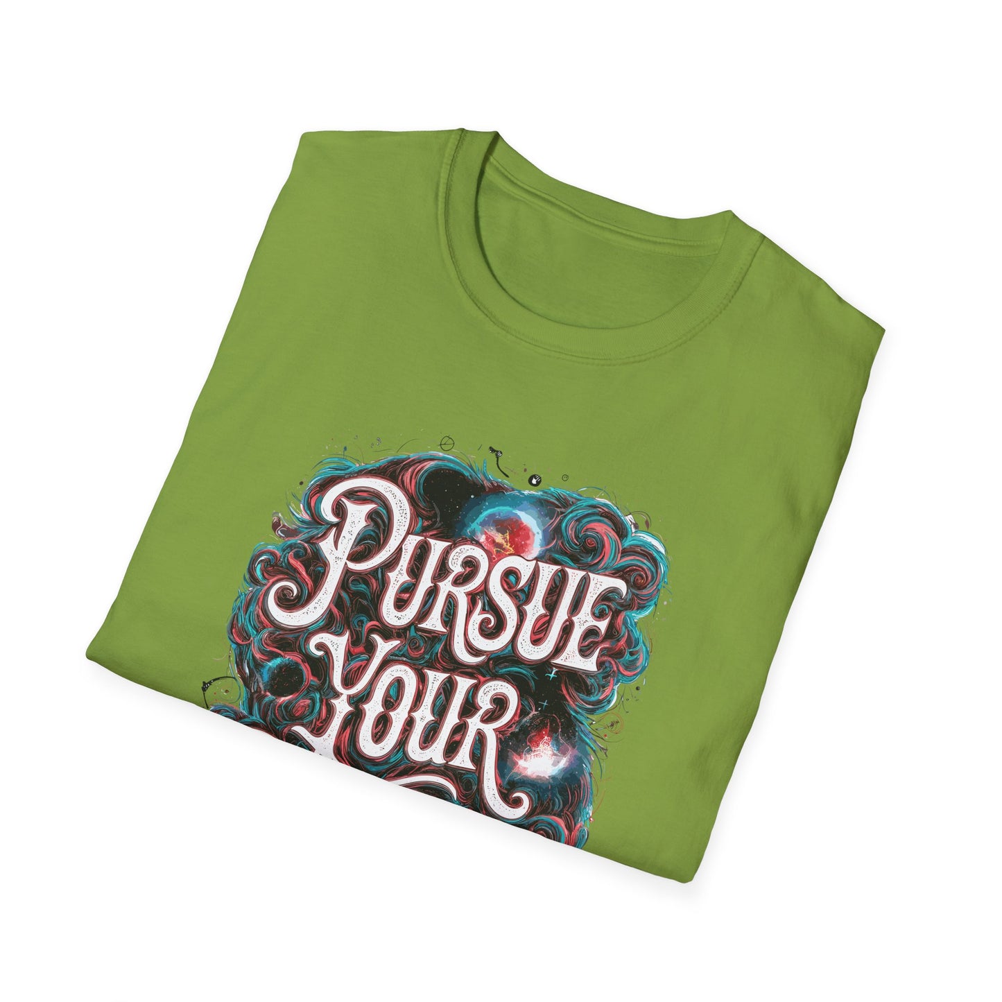Pursue Your Dreams Unisex Softstyle T-Shirt
