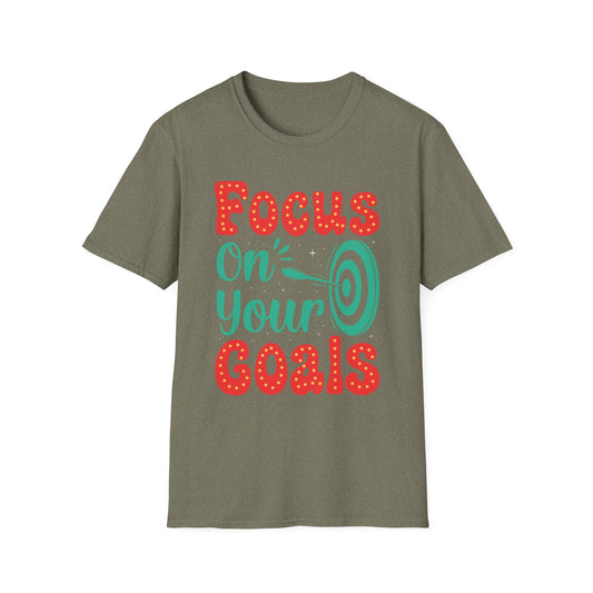 Focus On Your Goals  Unisex Softstyle T-Shirt