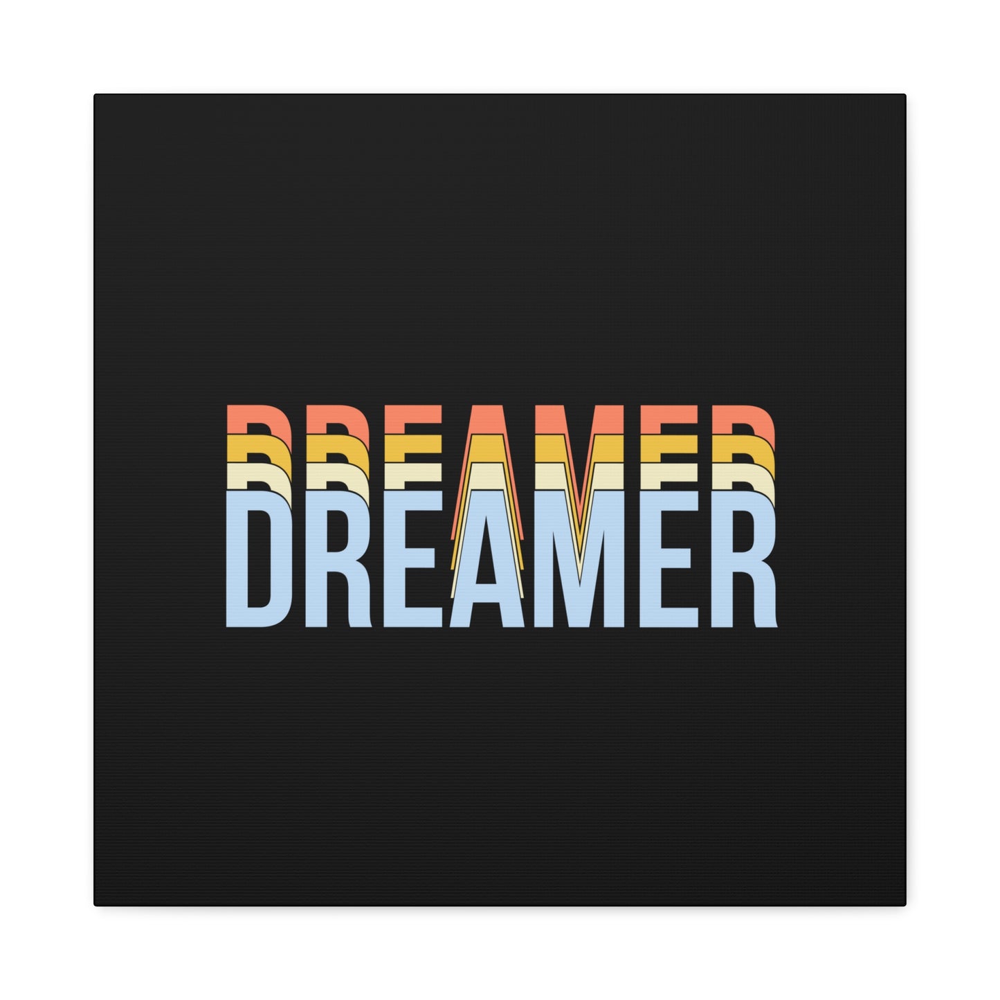 Dreamer Matte Canvas, Stretched, 1.25"