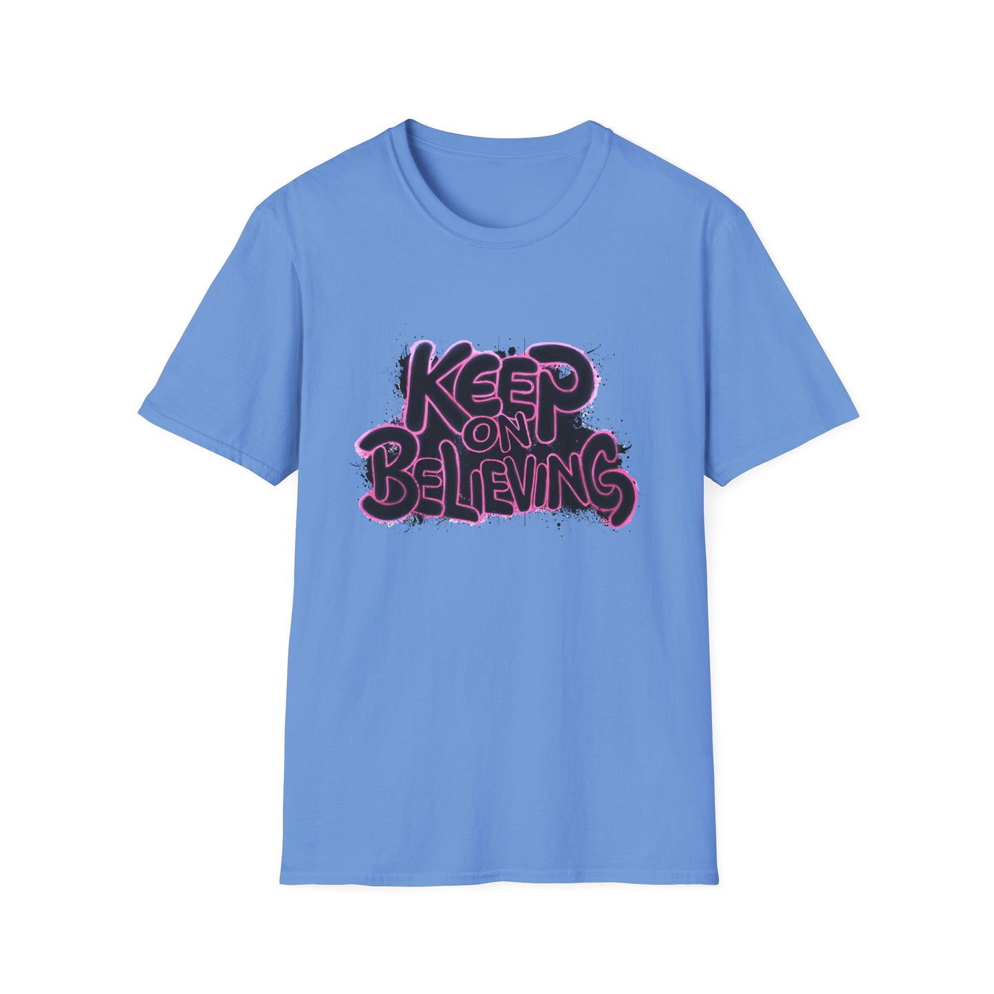 Keep On Believing Unisex Softstyle T-Shirt