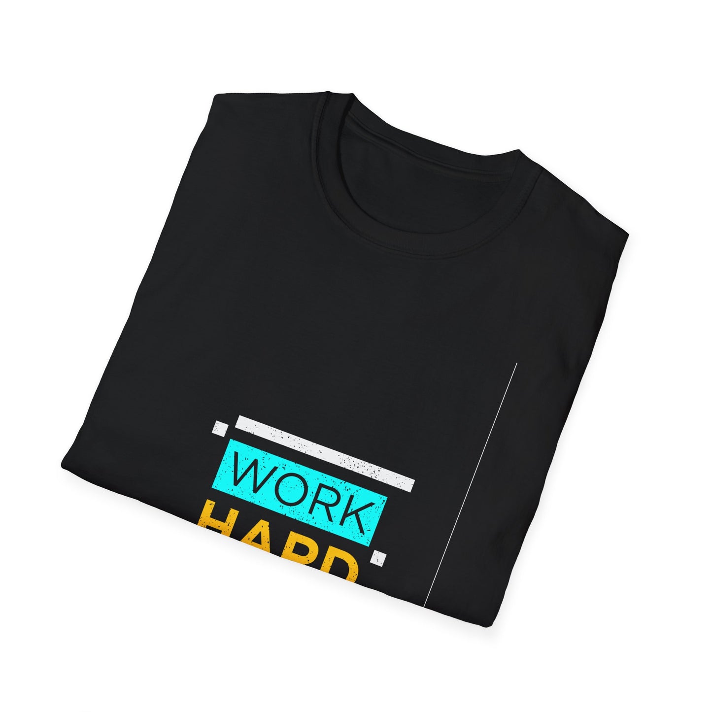 Work Hard Unisex Softstyle T-Shirt