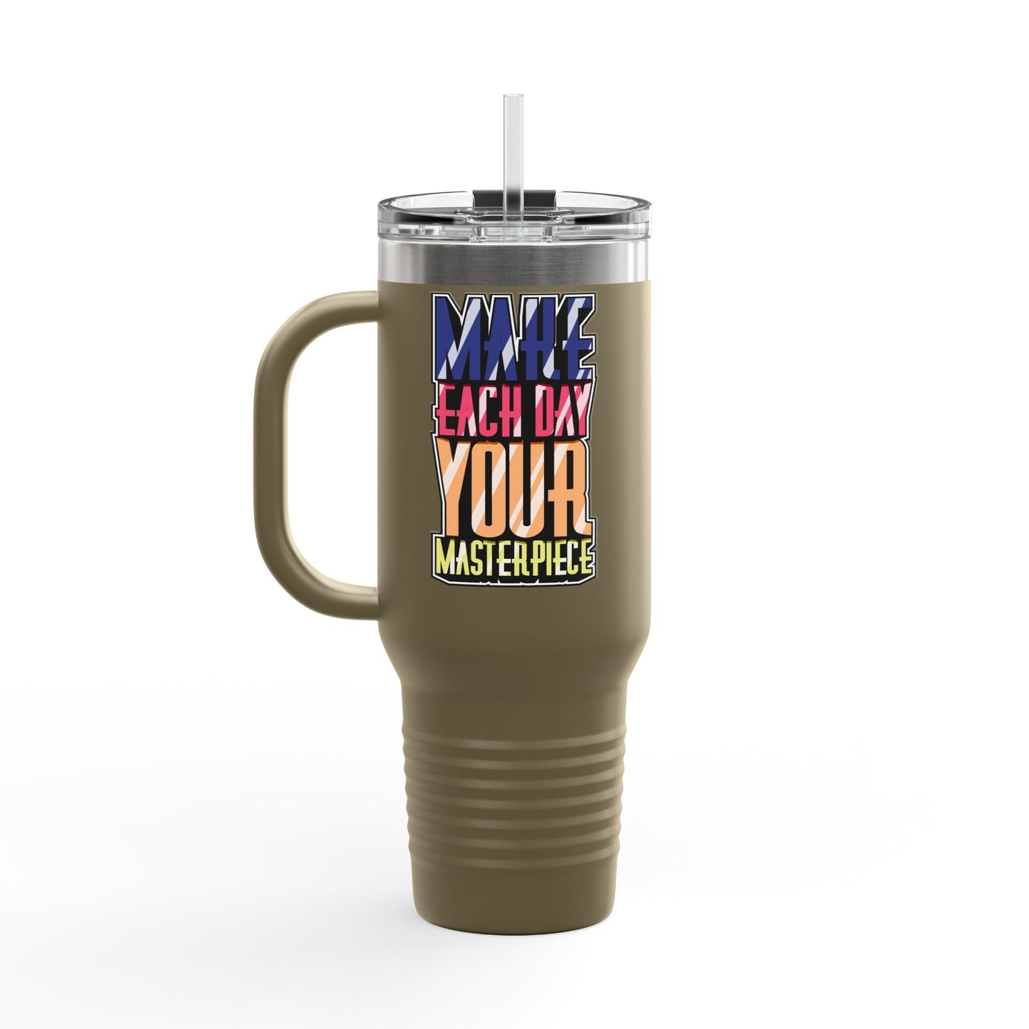 Make Each Day Your Masterpiece Insulated Travel Mug, 40oz