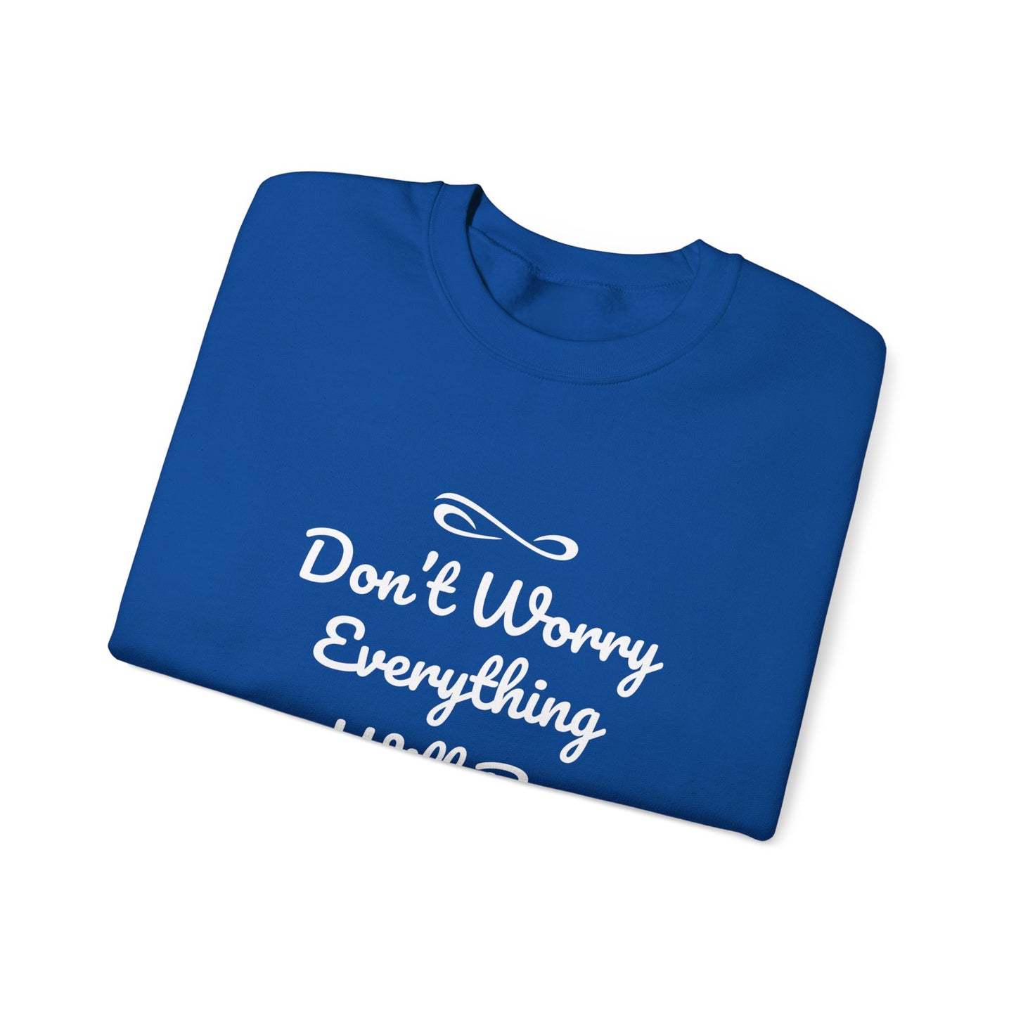 Don't Worry Everything Will Be Okey Unisex Heavy Blend™ Crewneck Sweatshirt