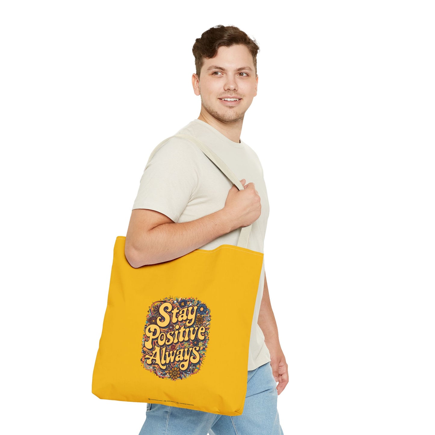 Stay Positive Always Tote Bag (AOP)