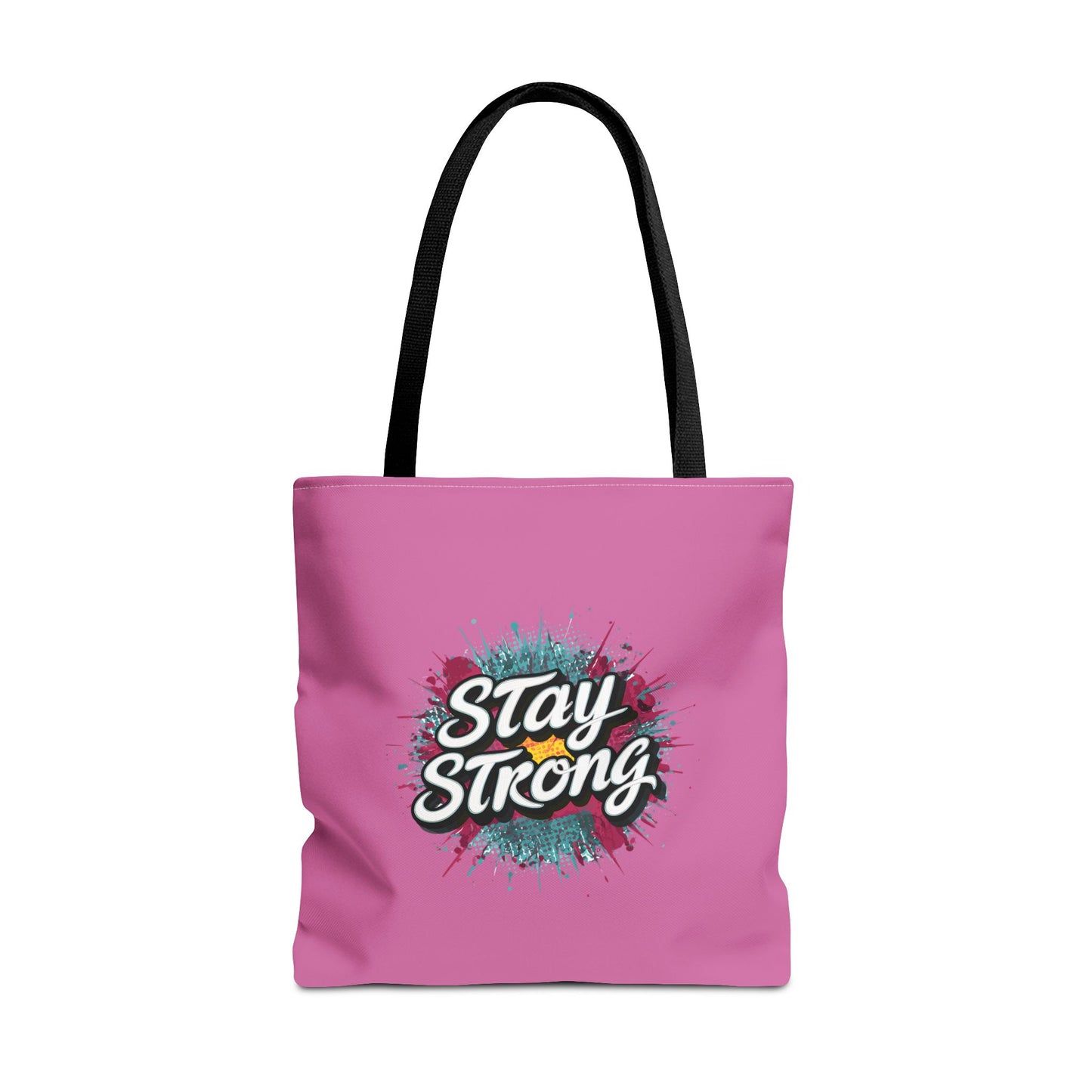 Stay Strong Tote Bag (AOP)