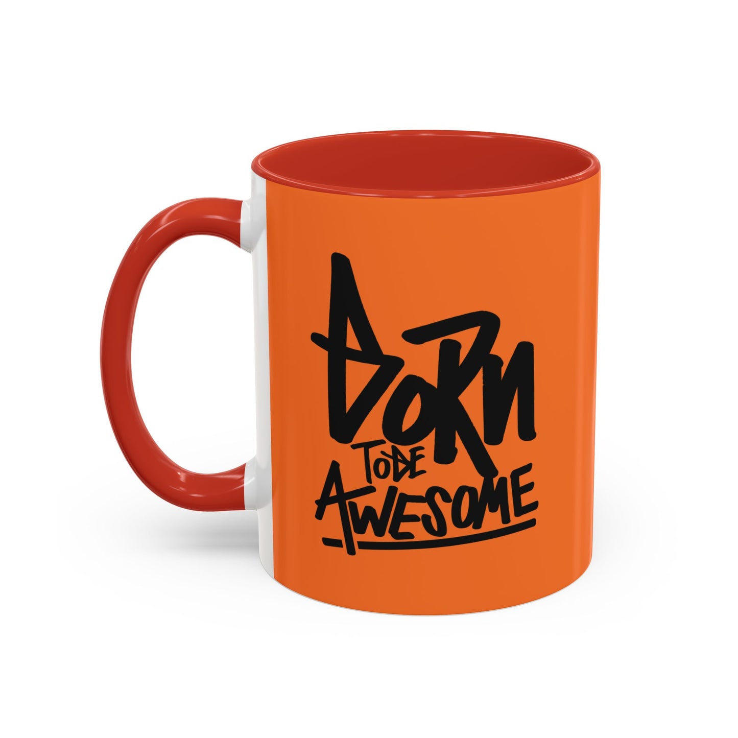 Born To Be Awesome Accent Coffee Mug (11, 15oz)