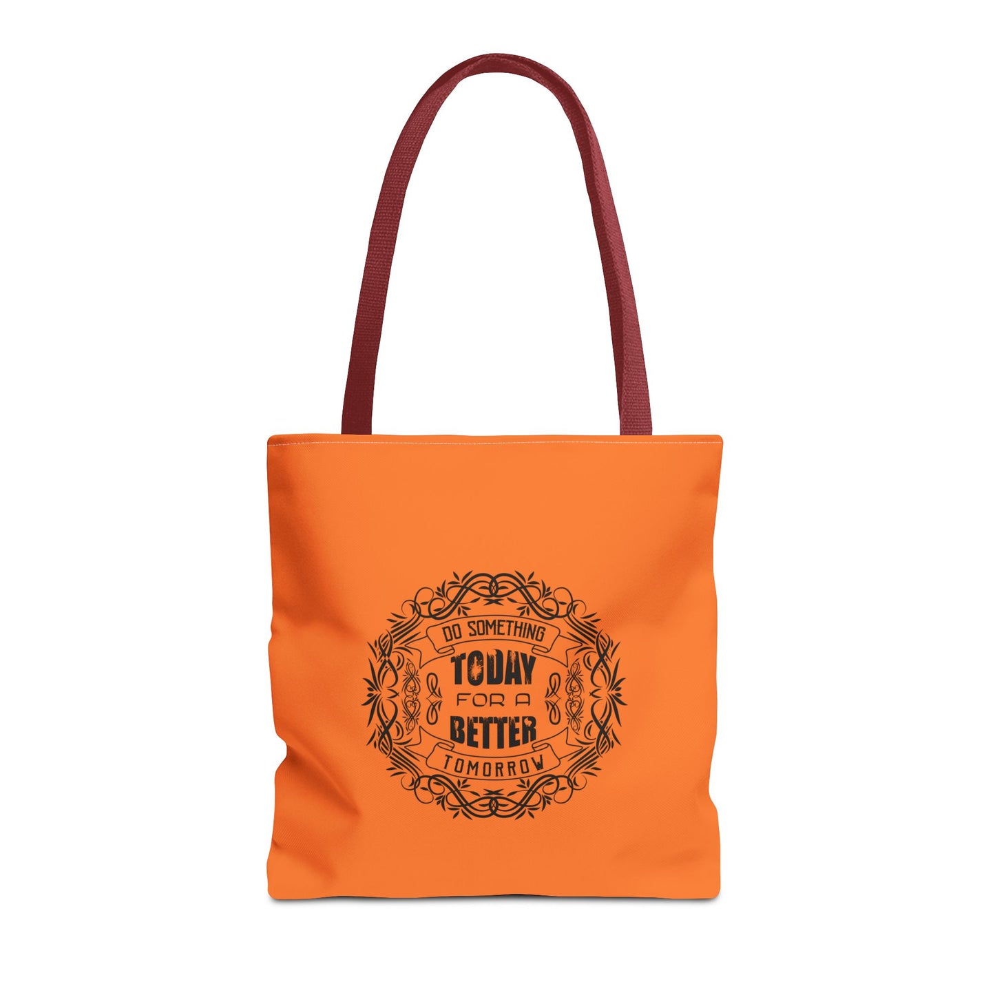 Do Something Today To A Better Tomorrow Tote Bag (AOP)