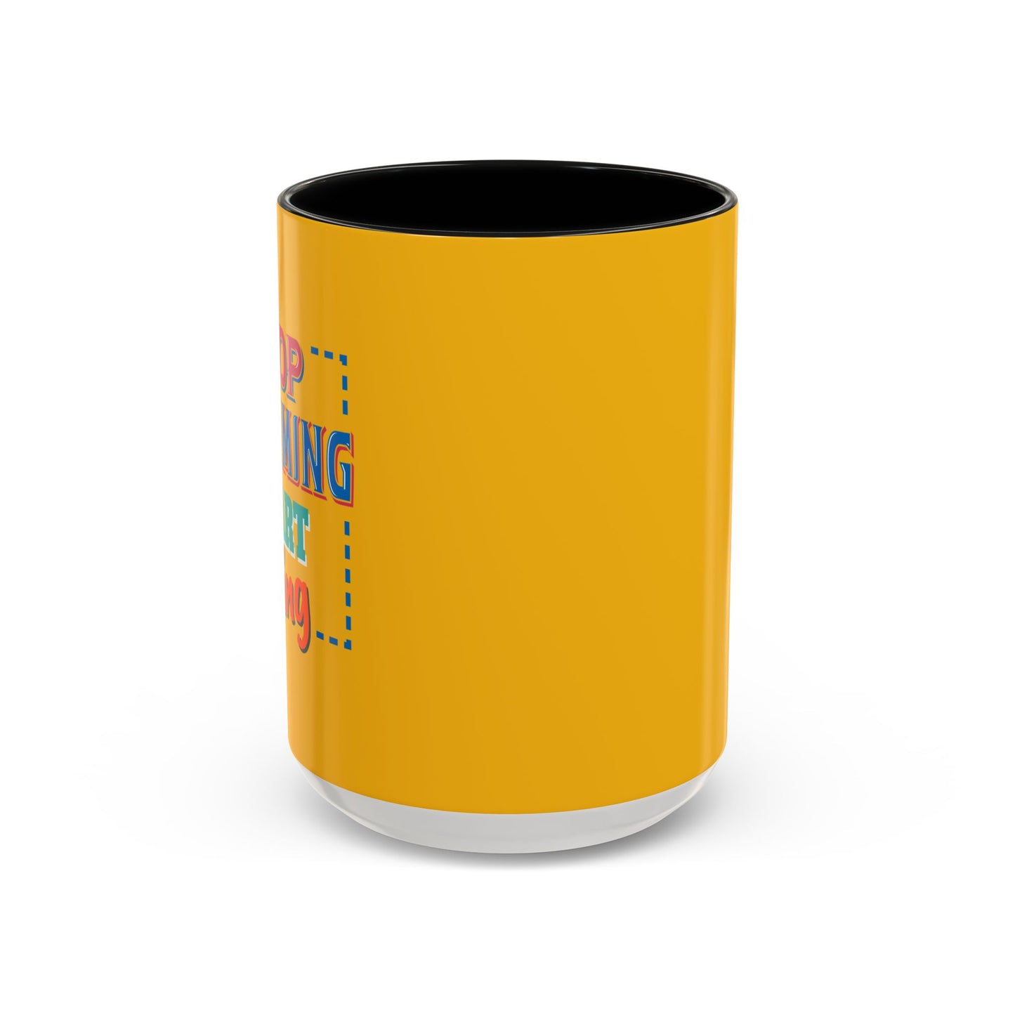 Stop Dreaming Start Doing Accent Coffee Mug (11, 15oz)