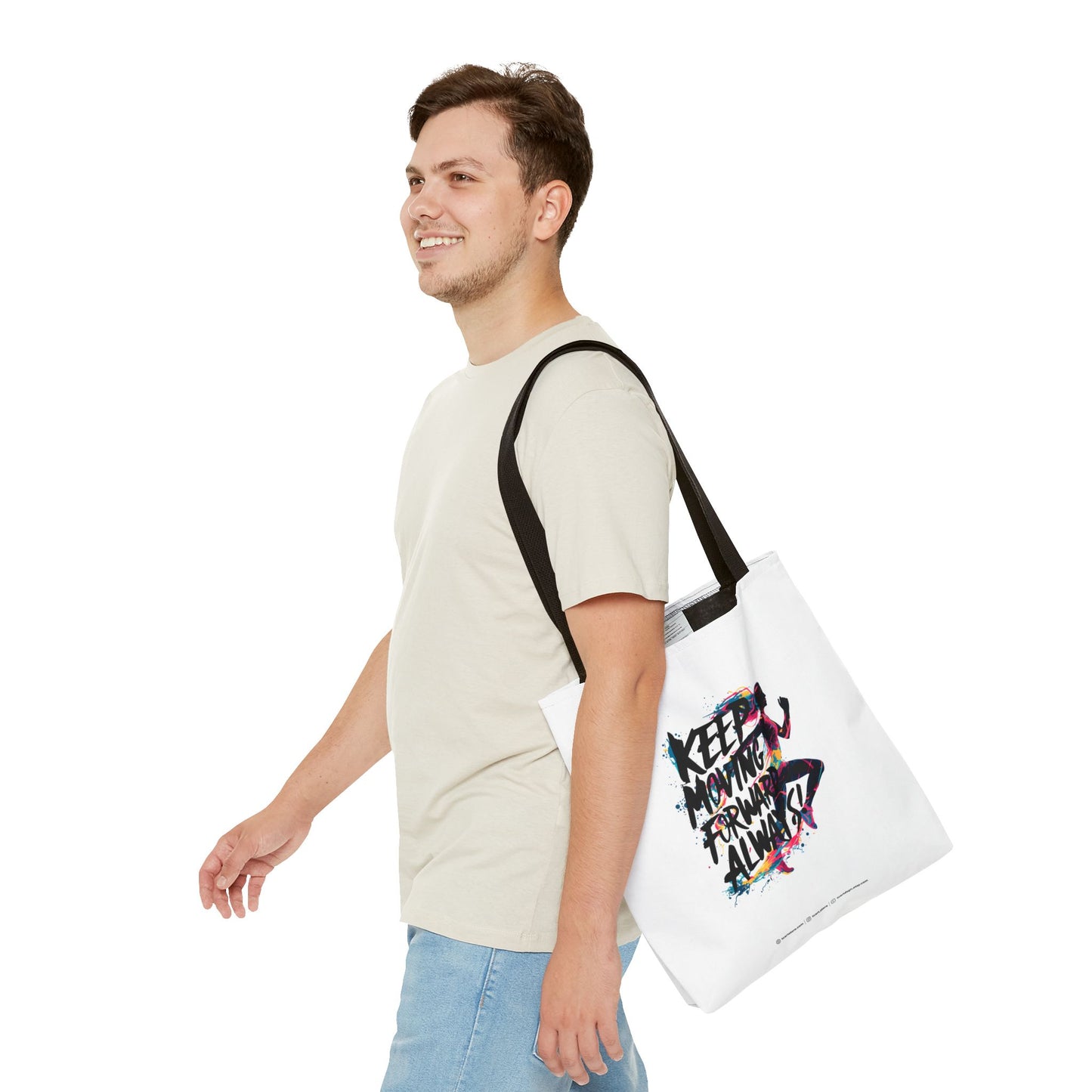 Keep Moving Forward Always Tote Bag (AOP)