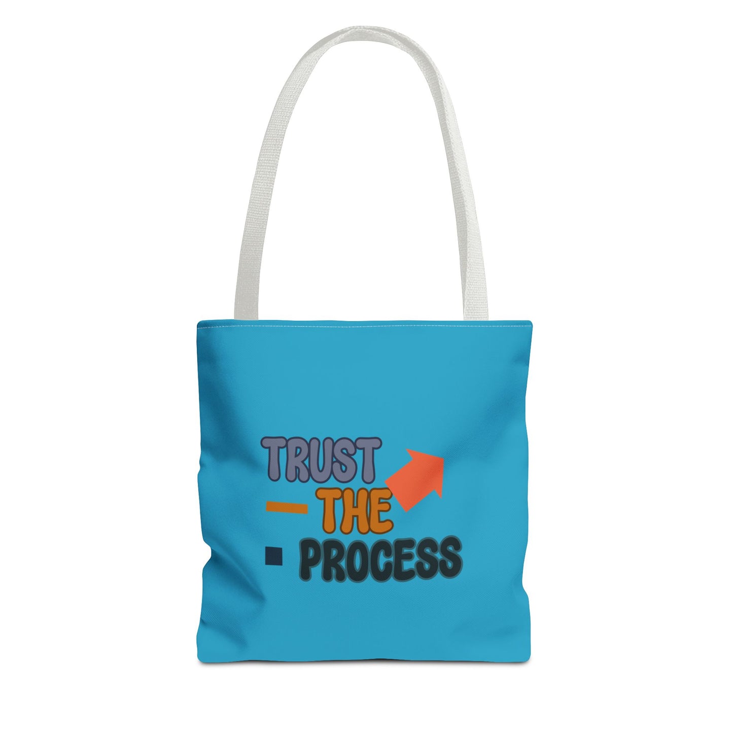 Trust The Process Tote Bag (AOP)