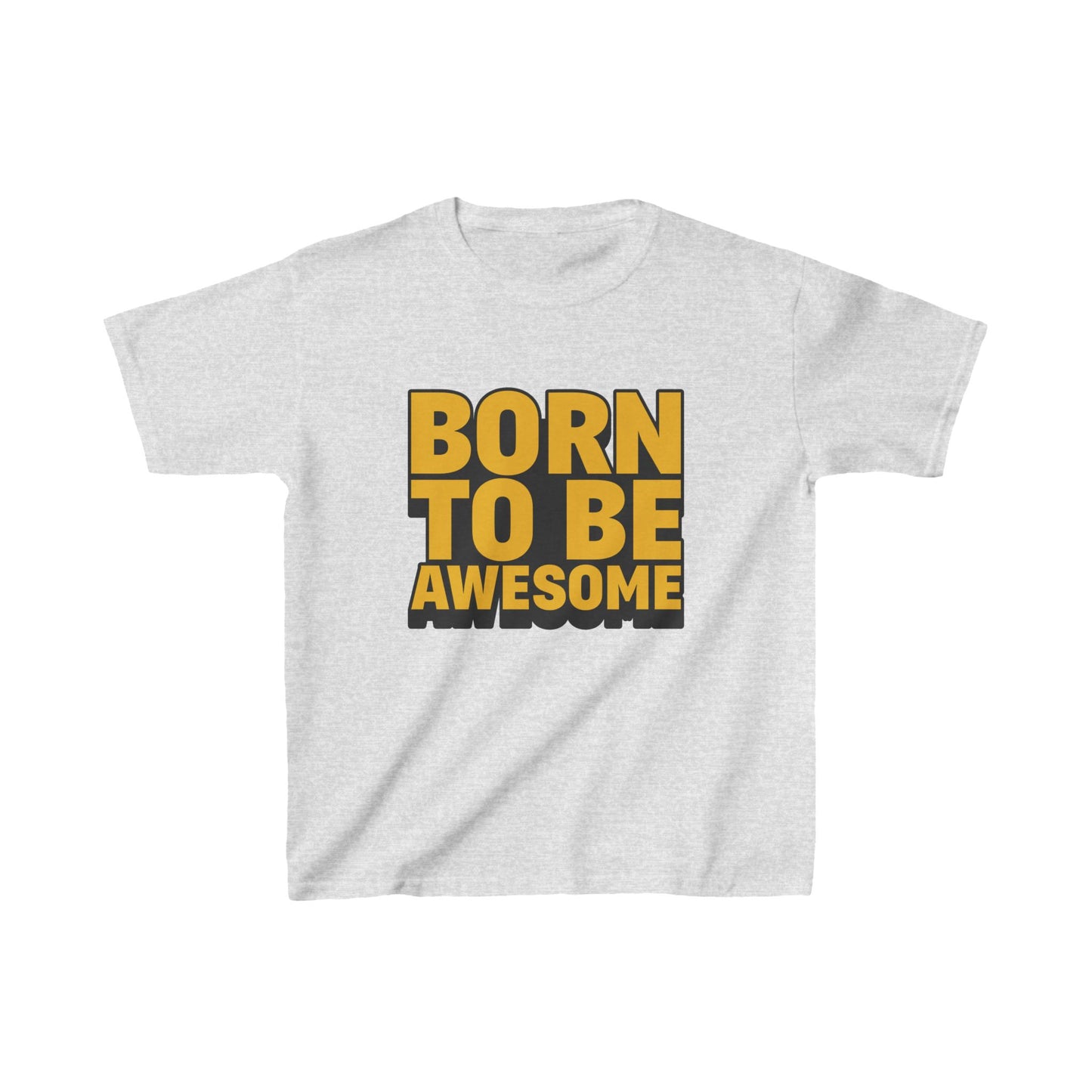 Born To Be Awesome Kids Heavy Cotton™ Tee