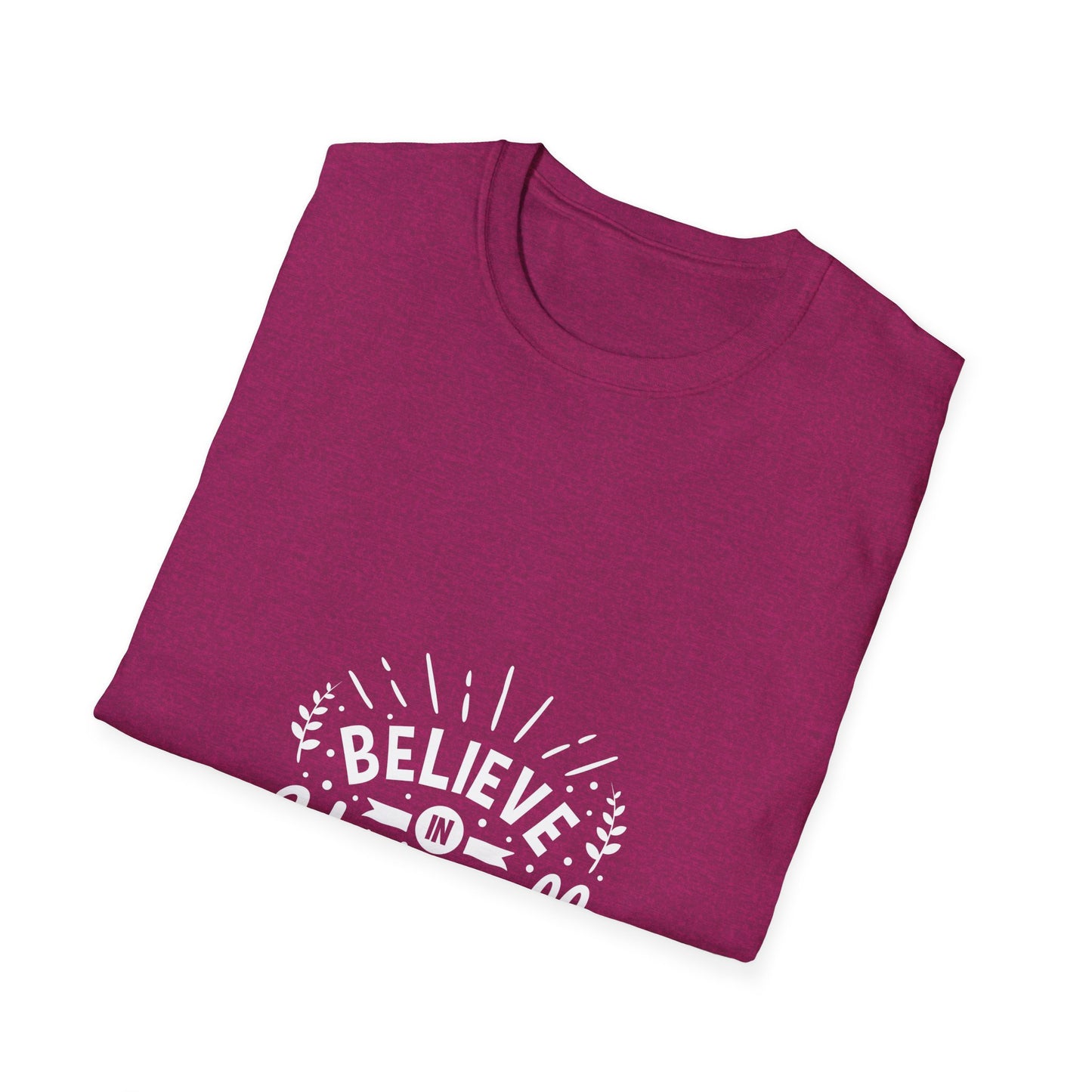 Believe In Yourself Unisex Softstyle T-Shirt