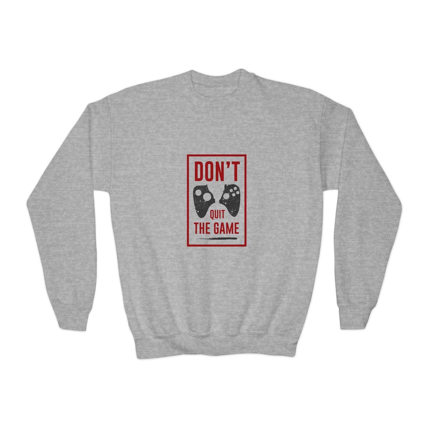 Don't Quit The Game Youth Crewneck Sweatshirt