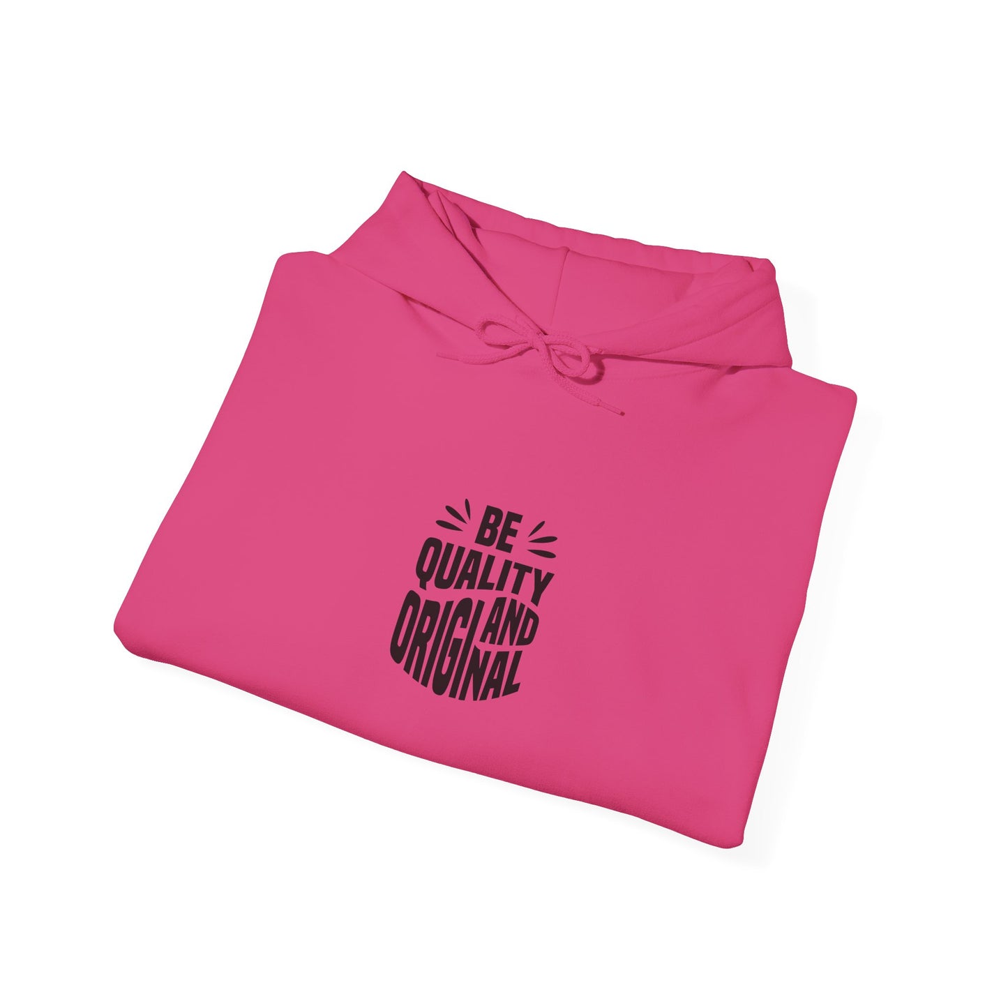 Be Quality And Original Unisex Heavy Blend™ Hooded Sweatshirt