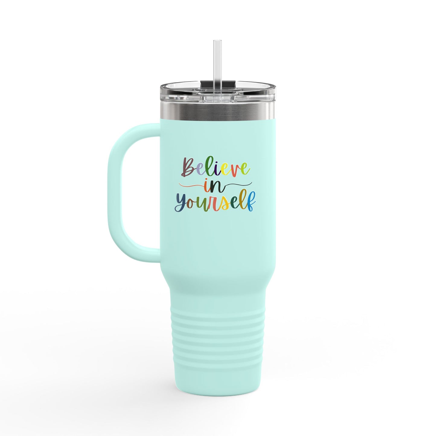 Believe In Your Self Insulated Travel Mug, 40oz