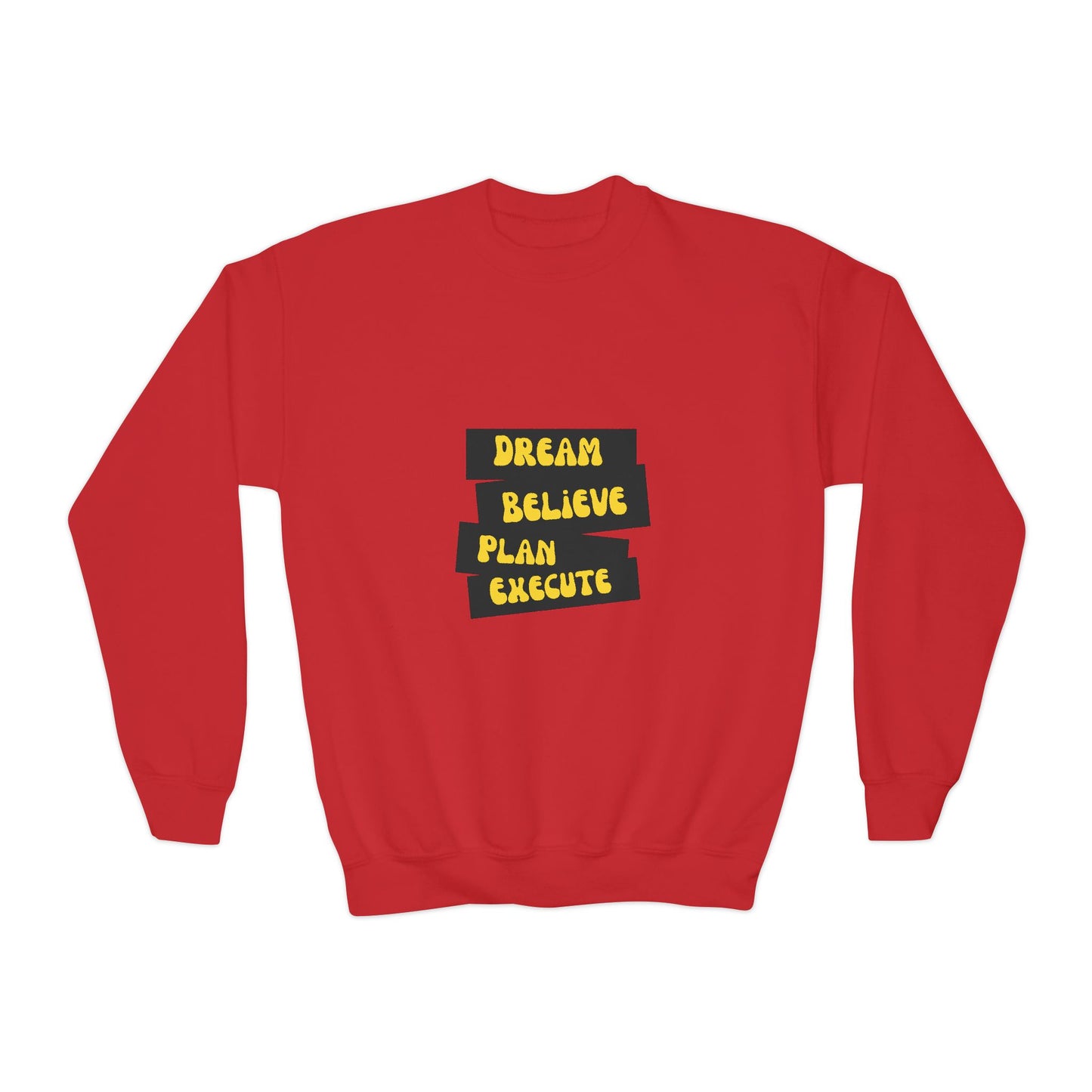 Dream Believe Plan Execute Youth Crewneck Sweatshirt