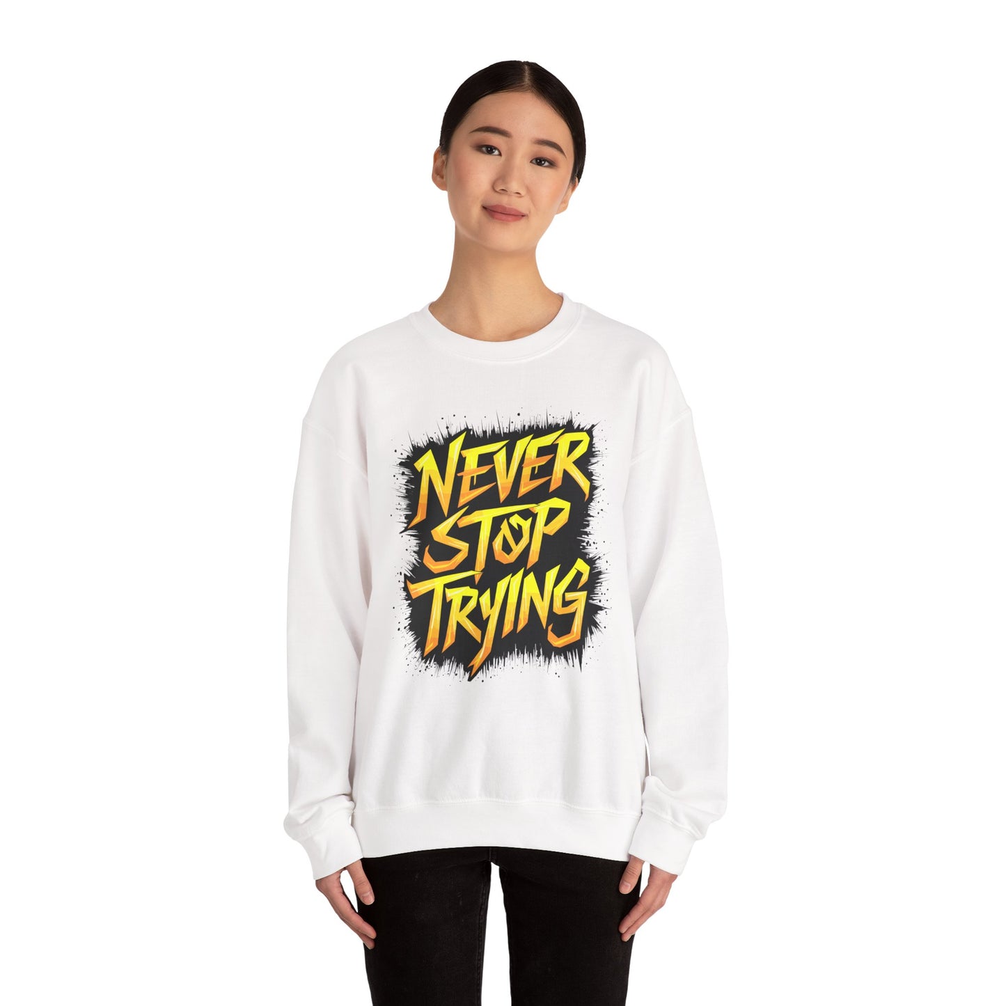 Never Stop Trying Unisex Heavy Blend™ Crewneck Sweatshirt